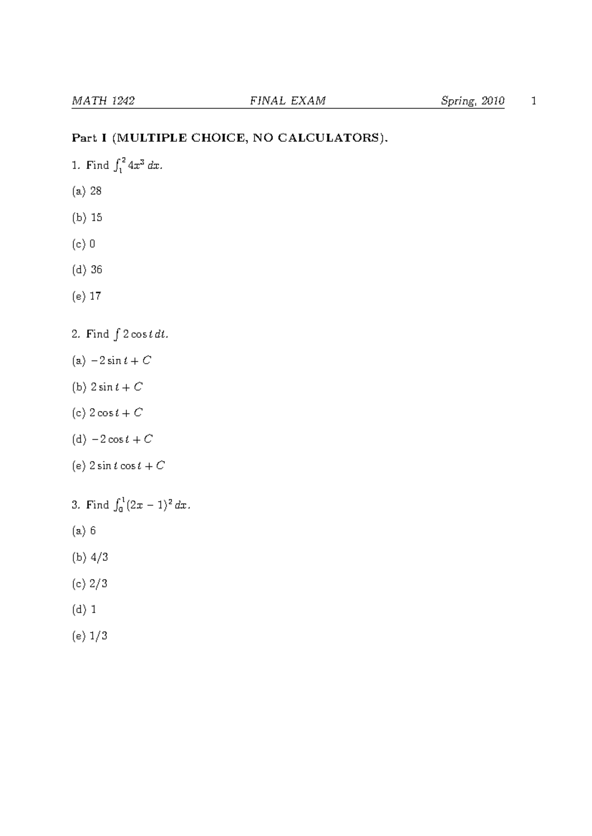 MATH 1242 FINAL EXAM Spring 2010 - Practice Questions and Solutions ...