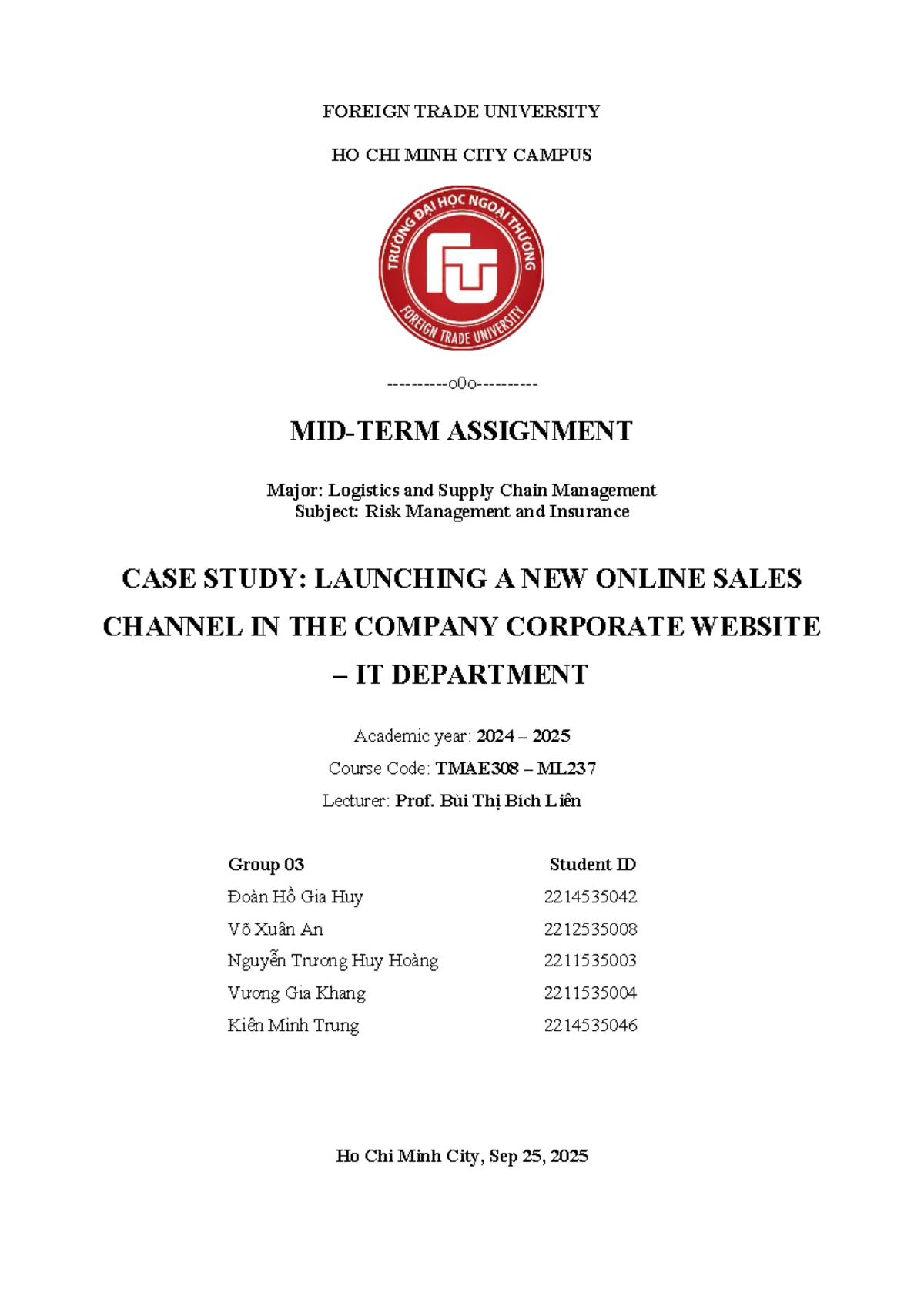 TMAE308 Case Study: Risk Management for Online Sales Channel Launch ...