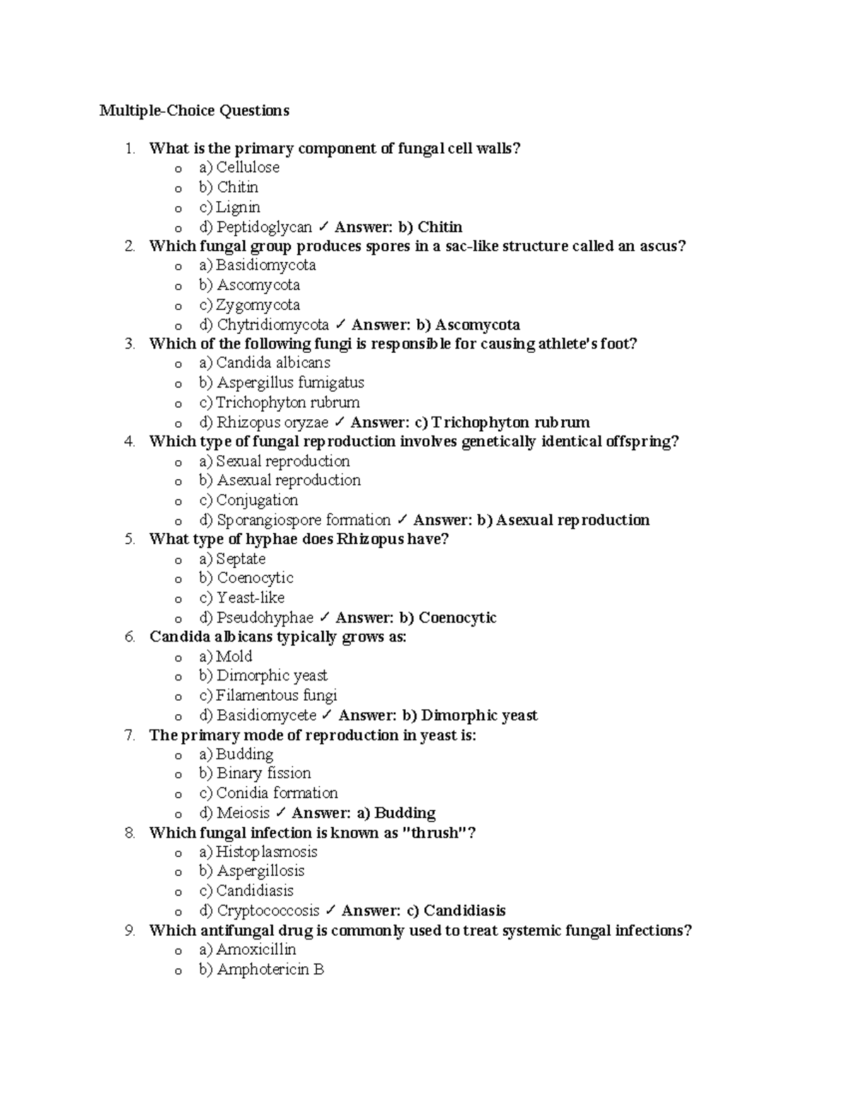 Mycology 25 items prac ques - Multiple-Choice Questions 1. What is the ...