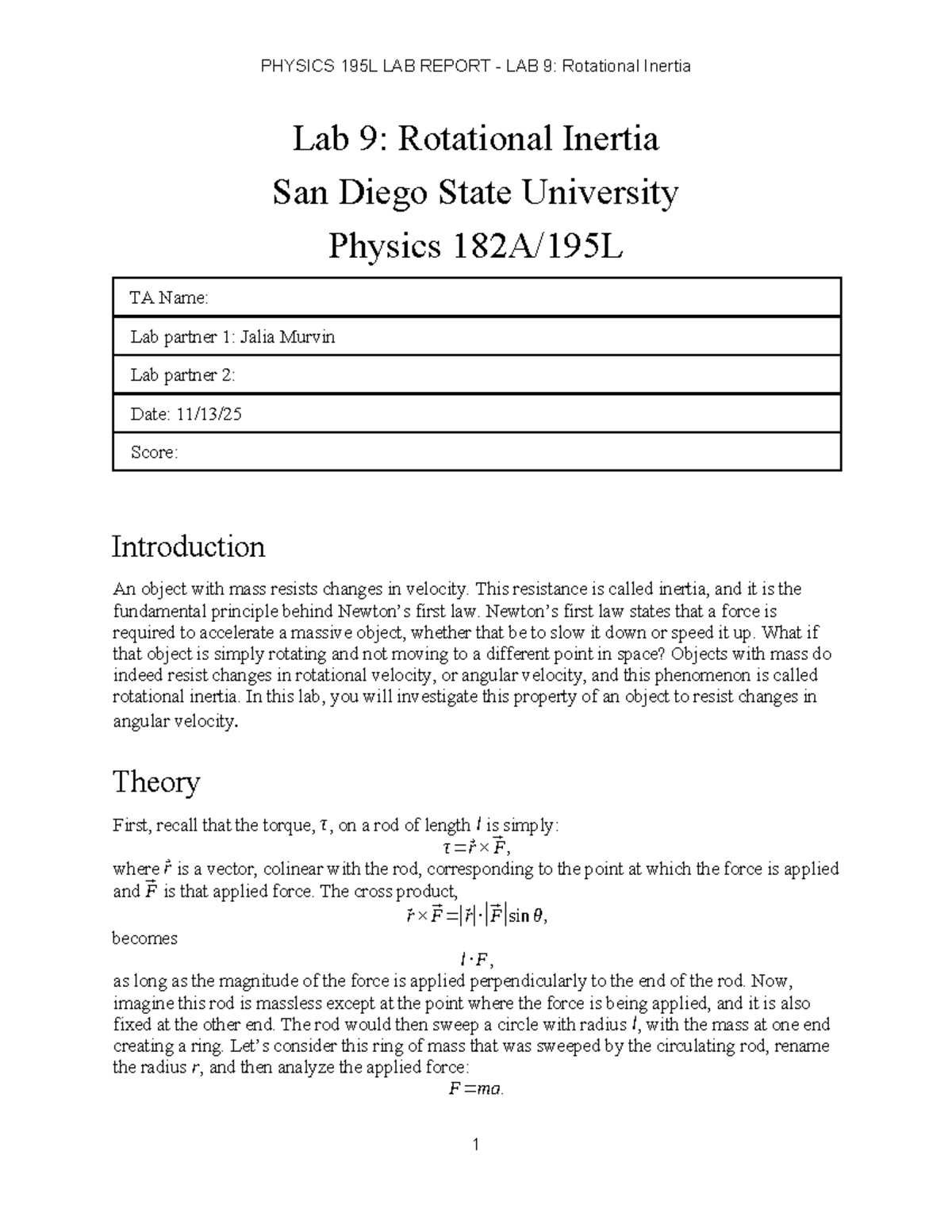 PHYSICS 195L LAB REPORT: Lab 9 - Rotational Inertia Analysis - Studocu