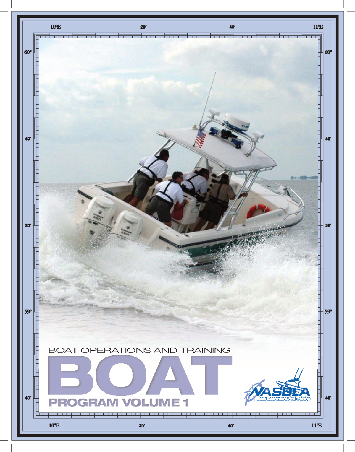 NASBLA BOAT Program Manual Volume 1: Operations & Training Guide - Studocu