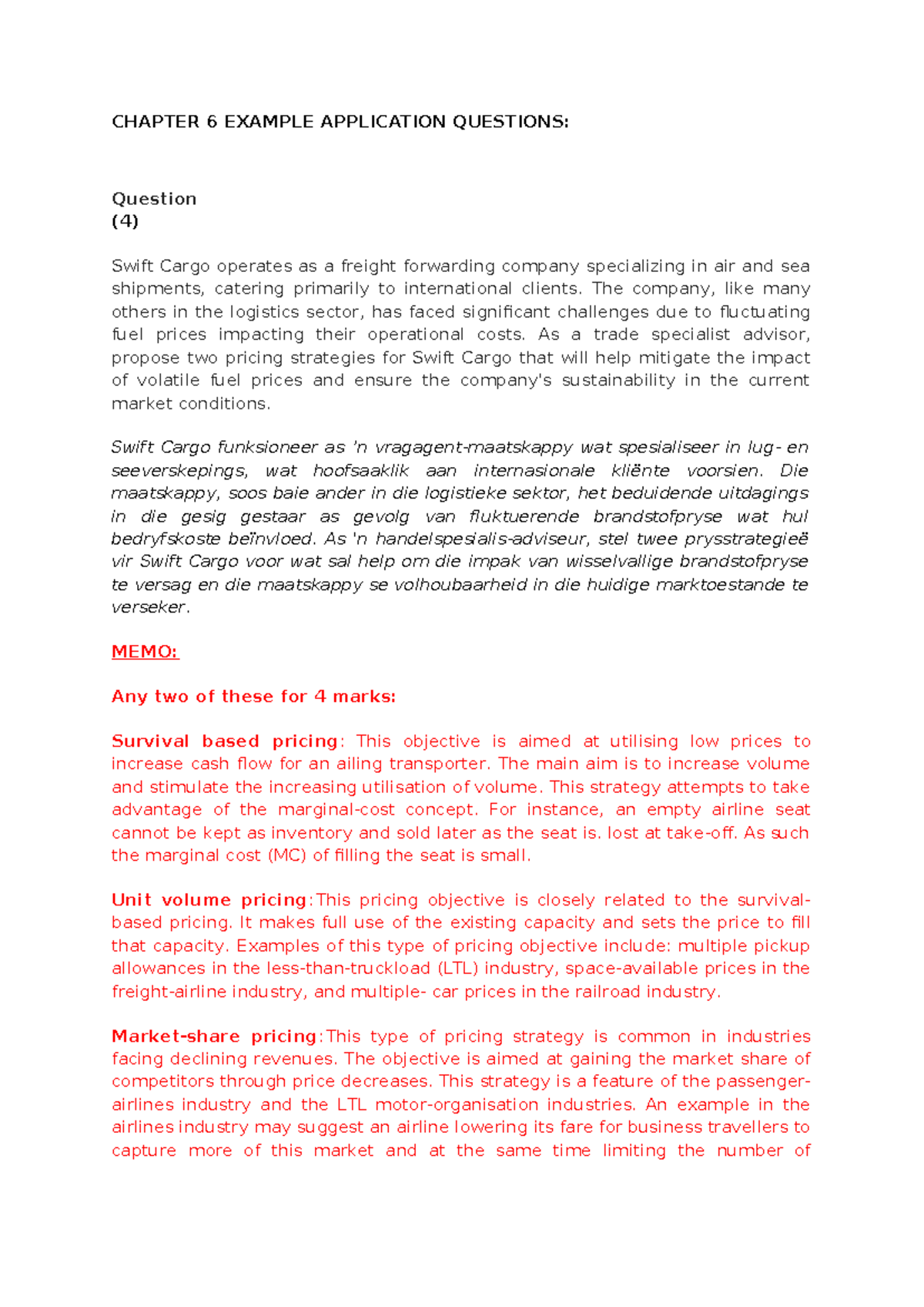 CHAPTER 6 EXAMPLE APPLICATION QUESTIONS: Pricing Strategies for Swift ...