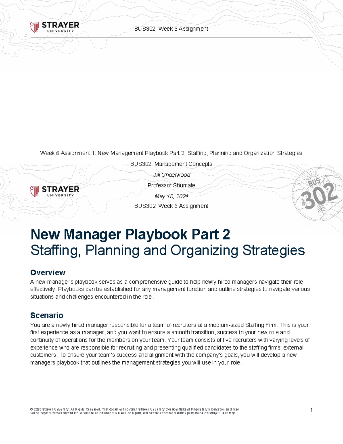 BUS302: Week 6 Assignment 1 - New Manager Playbook Part 2 Strategies ...