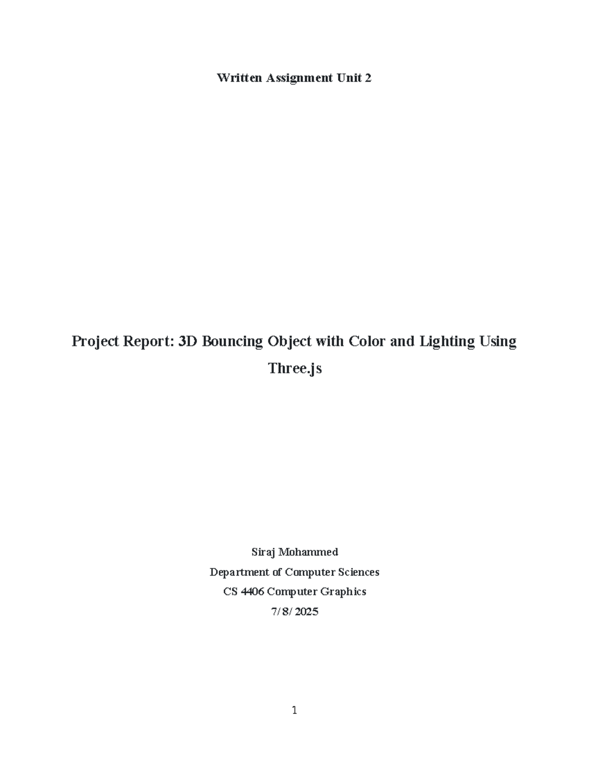 CS 4406 Written Assignment Unit 2: 3D Bouncing Object Project Report ...