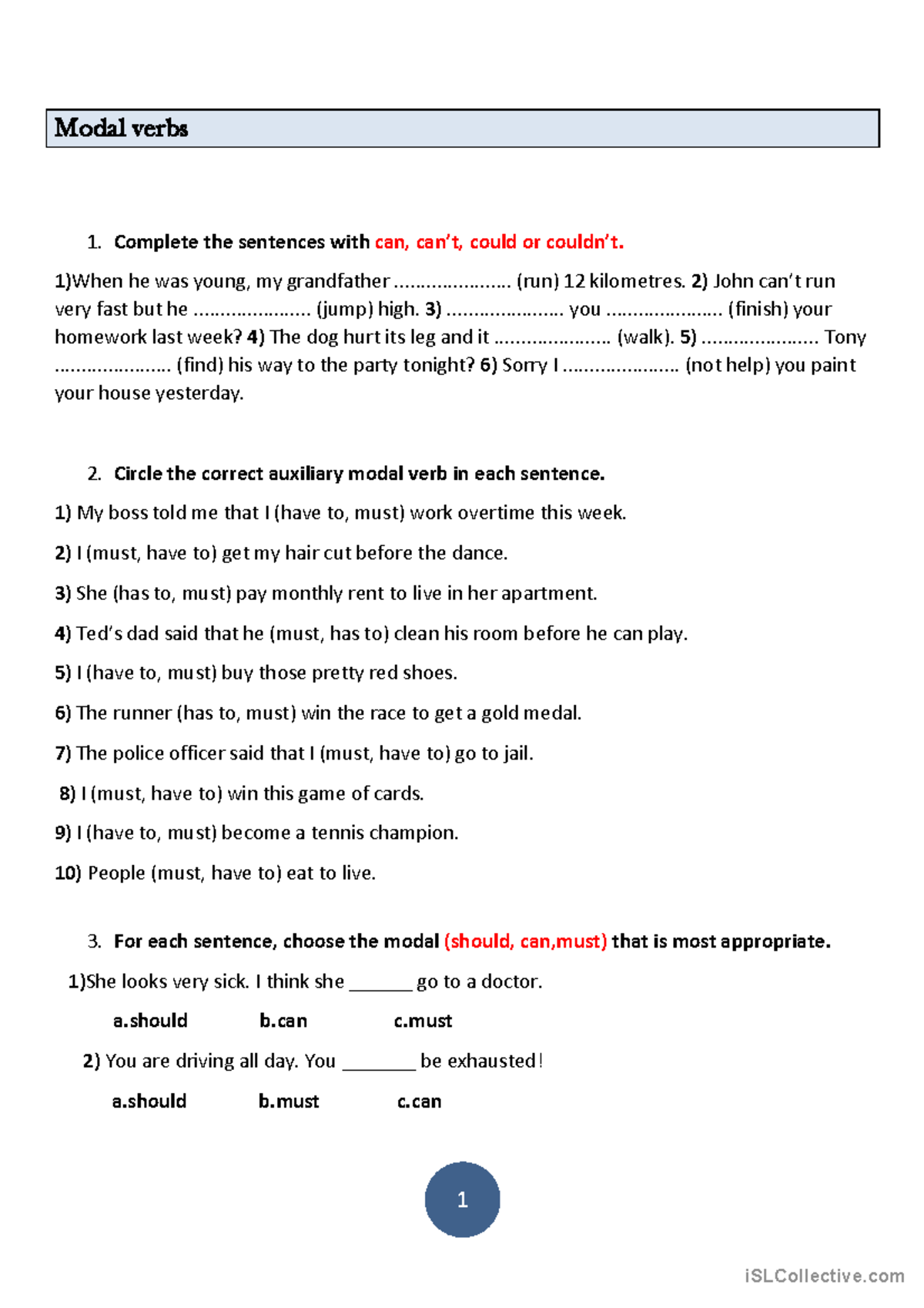 Modal Verbs - 1 Modal verbs Complete the sentences with can, can’t ...