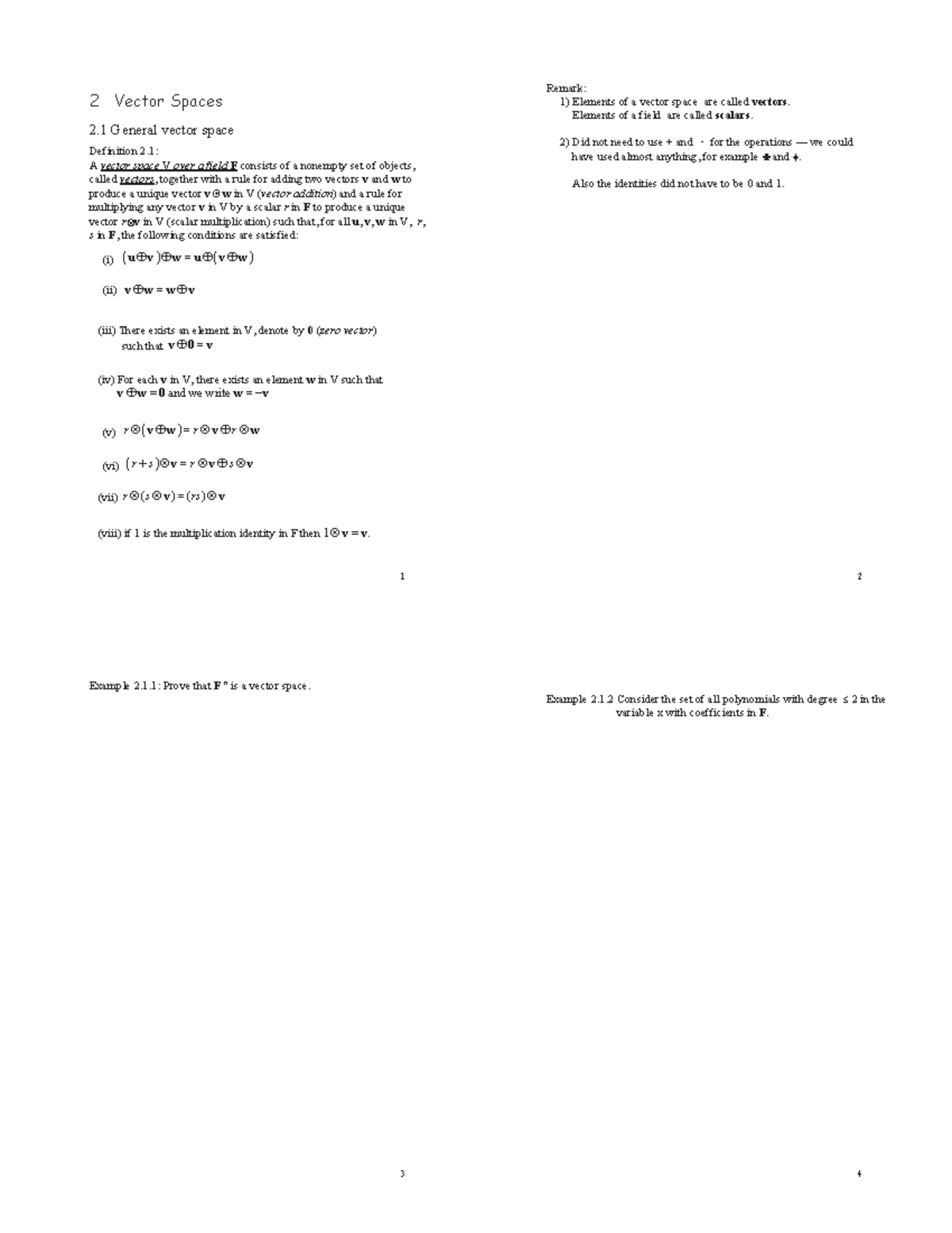 Lecture notes - 1 2 Vector Spaces 2 General vector space Definition 2 ...