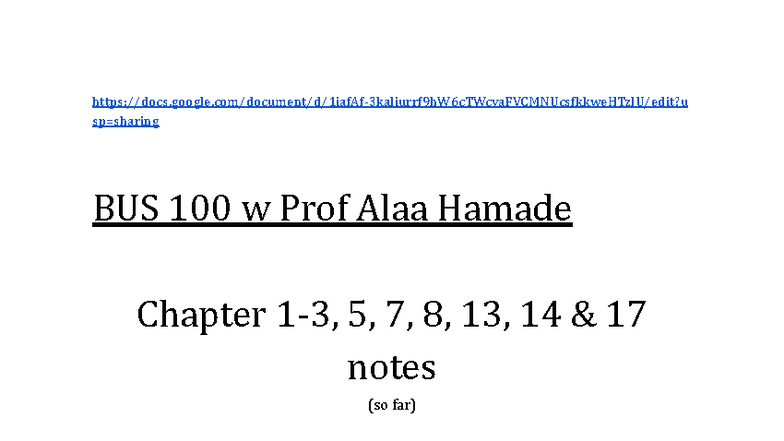 BUS 100 notes - Chp 1-3, 5, 7, 8 & 13 - - Studocu