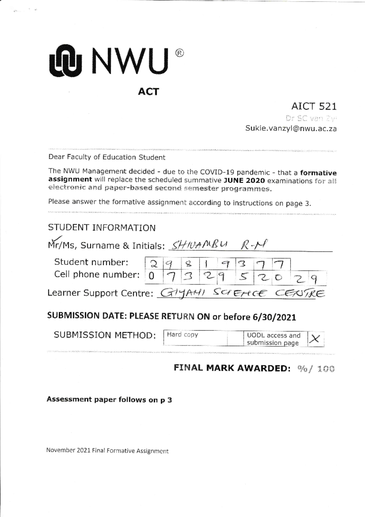 AICT 521 - Assignment - NWU R ACT AICT 521 Dr SC van Zyl Dear Faculty ...