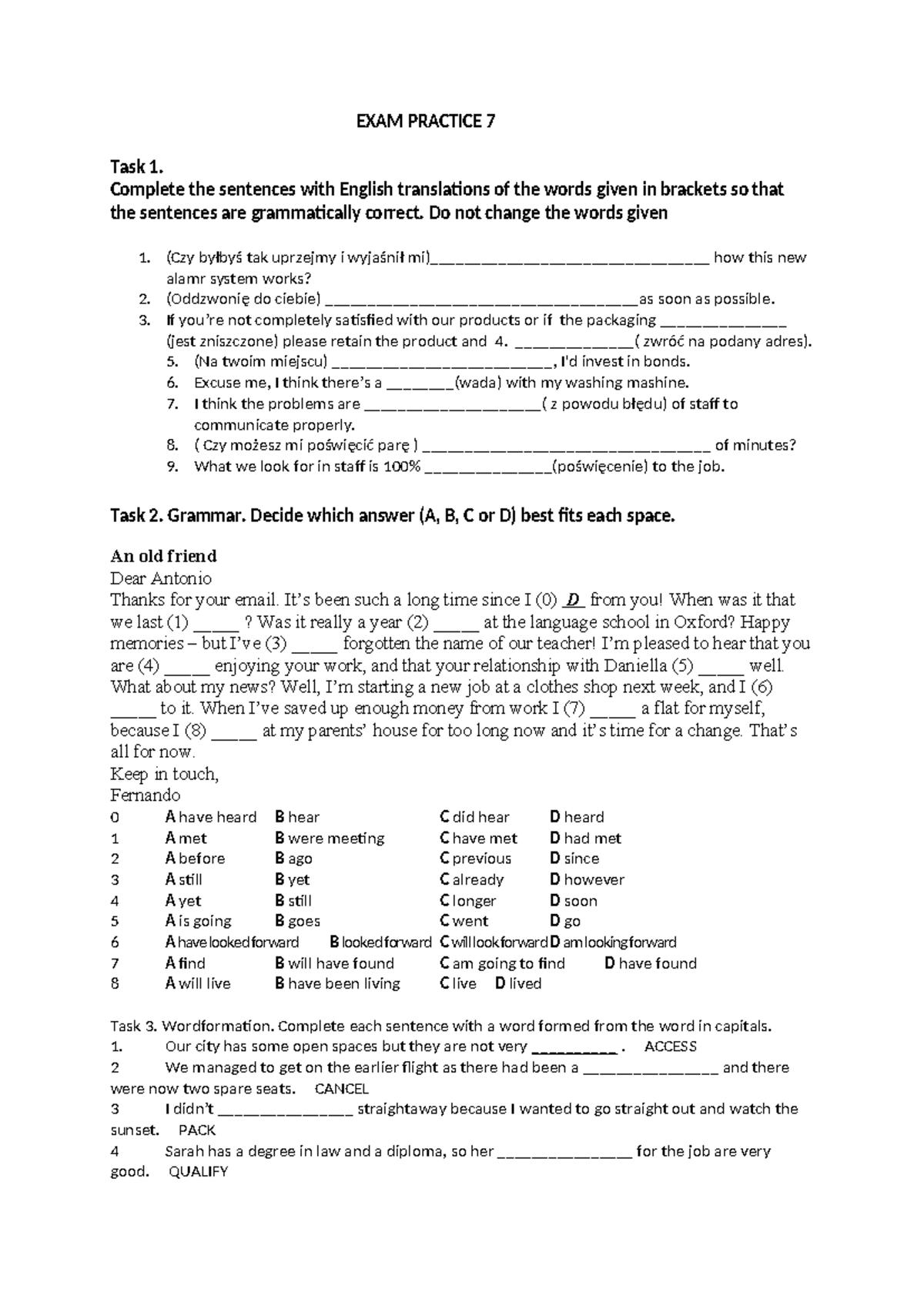 Exam practice 9 - EXAM PRACTICE 7 Task 1. Complete the sentences with ...