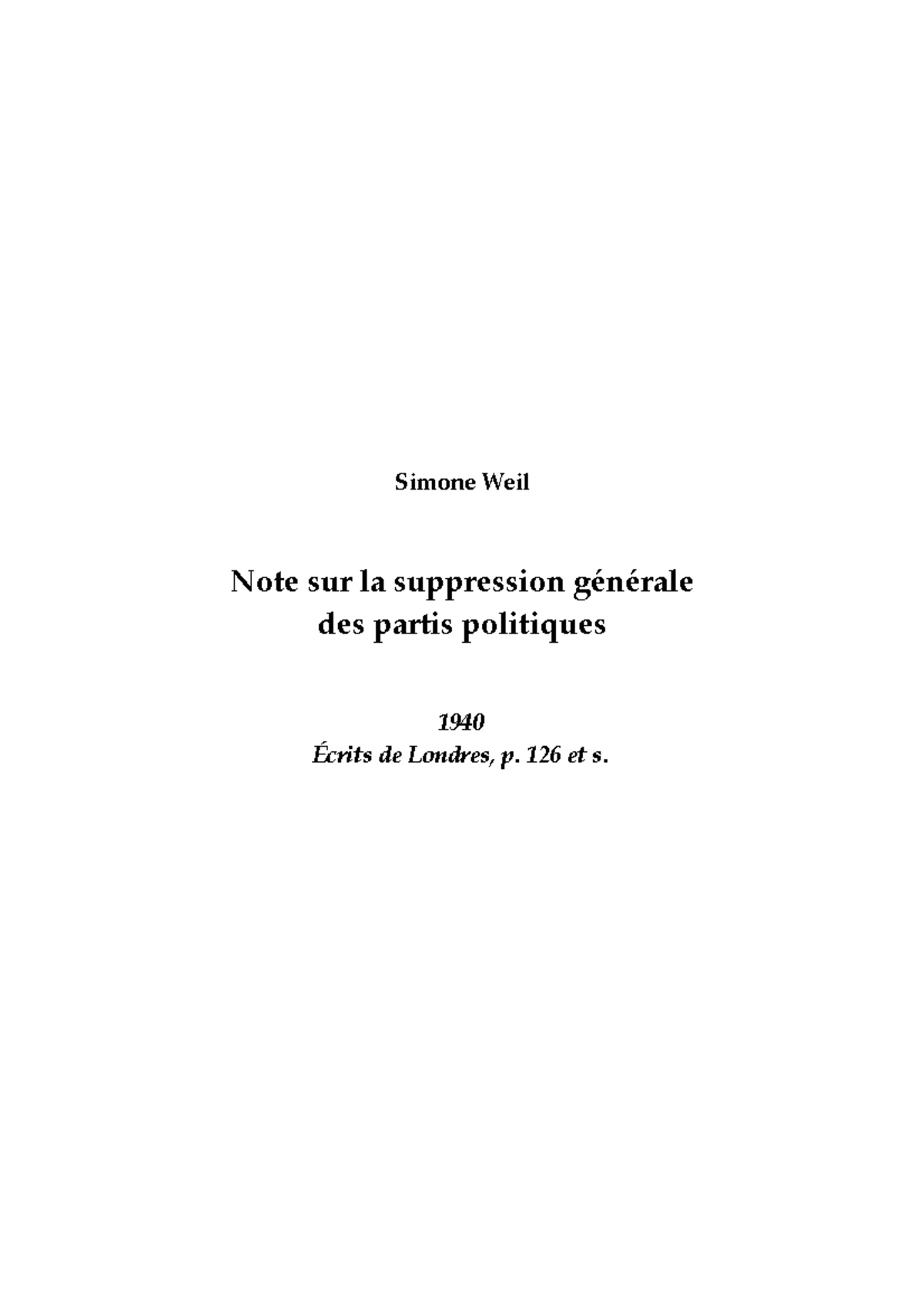 Simone Weil 1940: Note sur la Suppression Générale des Partis ...