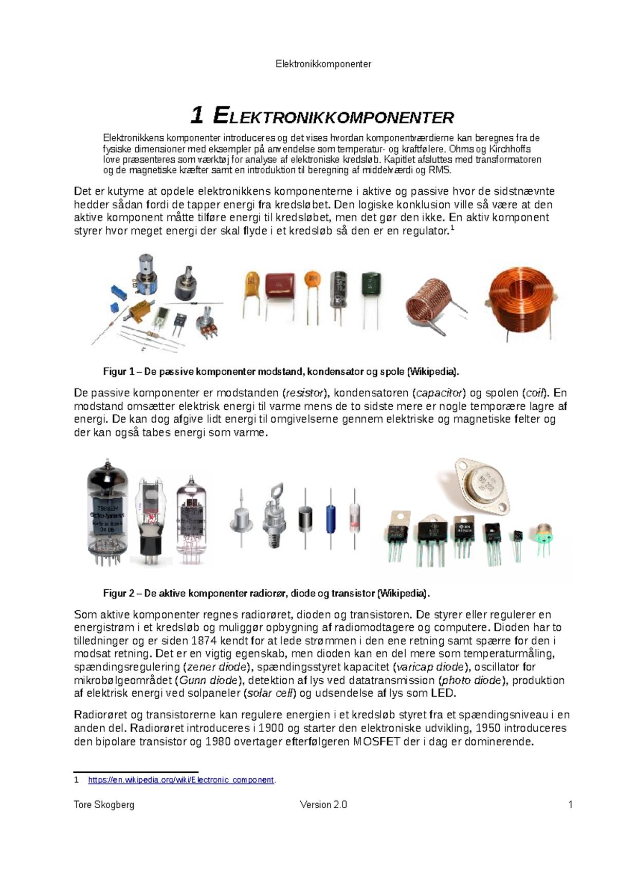 Elektronikkens Grundkomponenter - Introduktion til Passive og Aktive  Elementer - Studocu