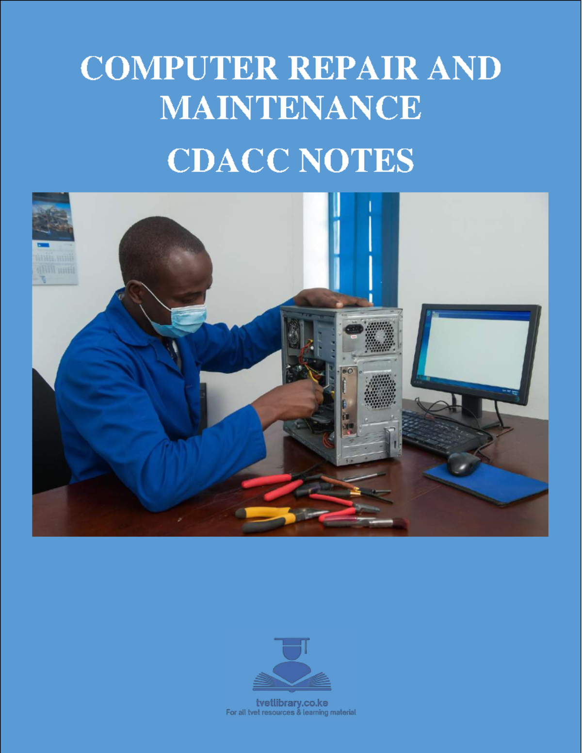 COMPUTER REPAIR AND MAINTENANCE CDACC FINAL NOTES - Studocu