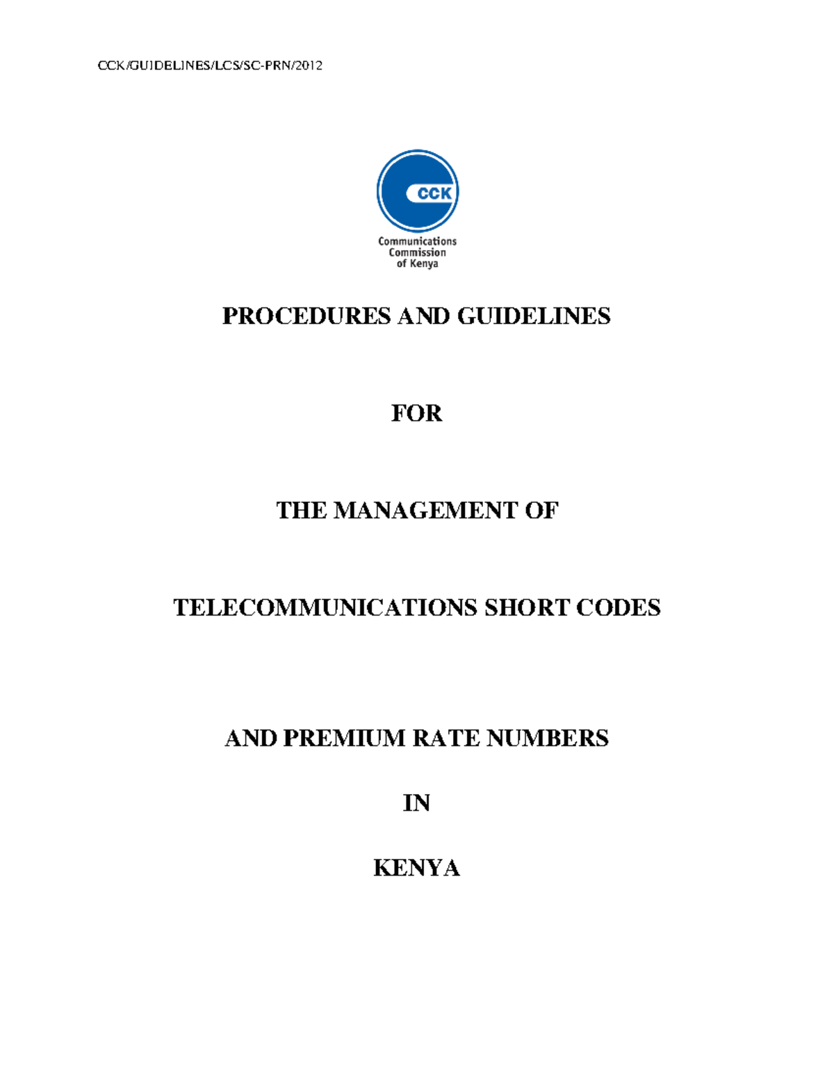 Guidelines for Managing Telecom Short Codes & Premium Rates in Kenya ...