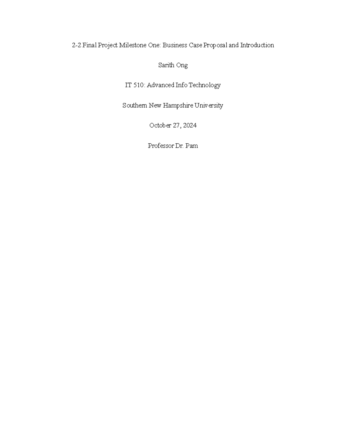 IT 510: Final Project Milestone 1 - Business Case Proposal - Studocu