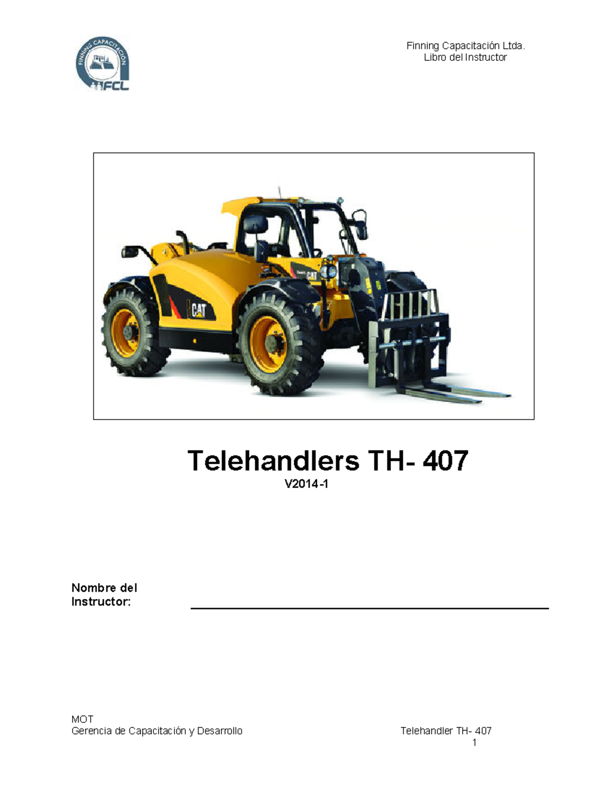 Telehandlers 407 - Apuntes del Instructor y Seguridad en Operación ...