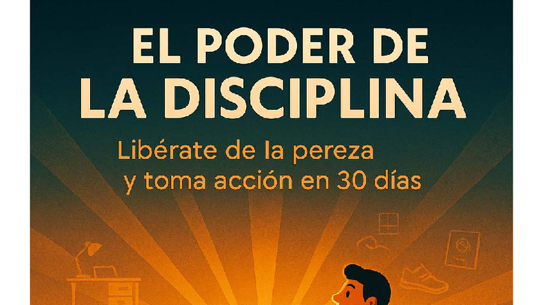 884692734: El Poder de la Disciplina - Cuaderno de Trabajo - Studocu