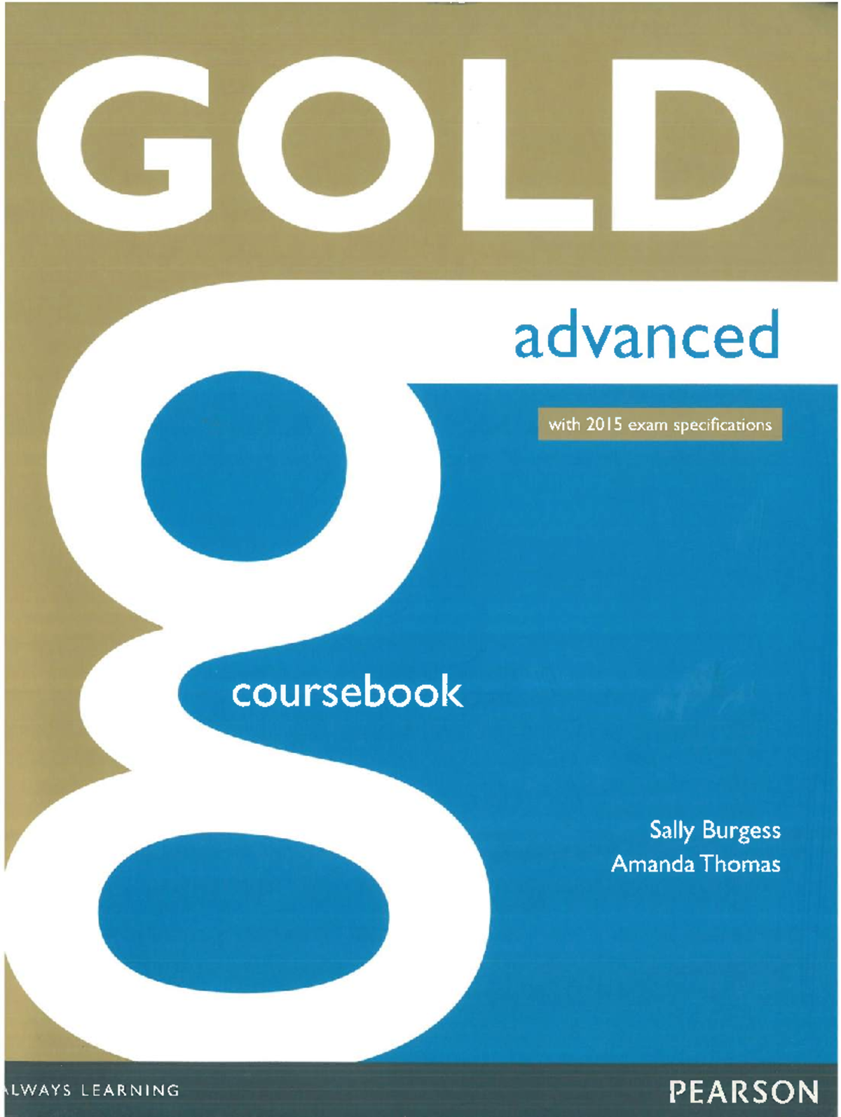 Advanced Gold Coursebook Summary and Key Takeaways - Studocu