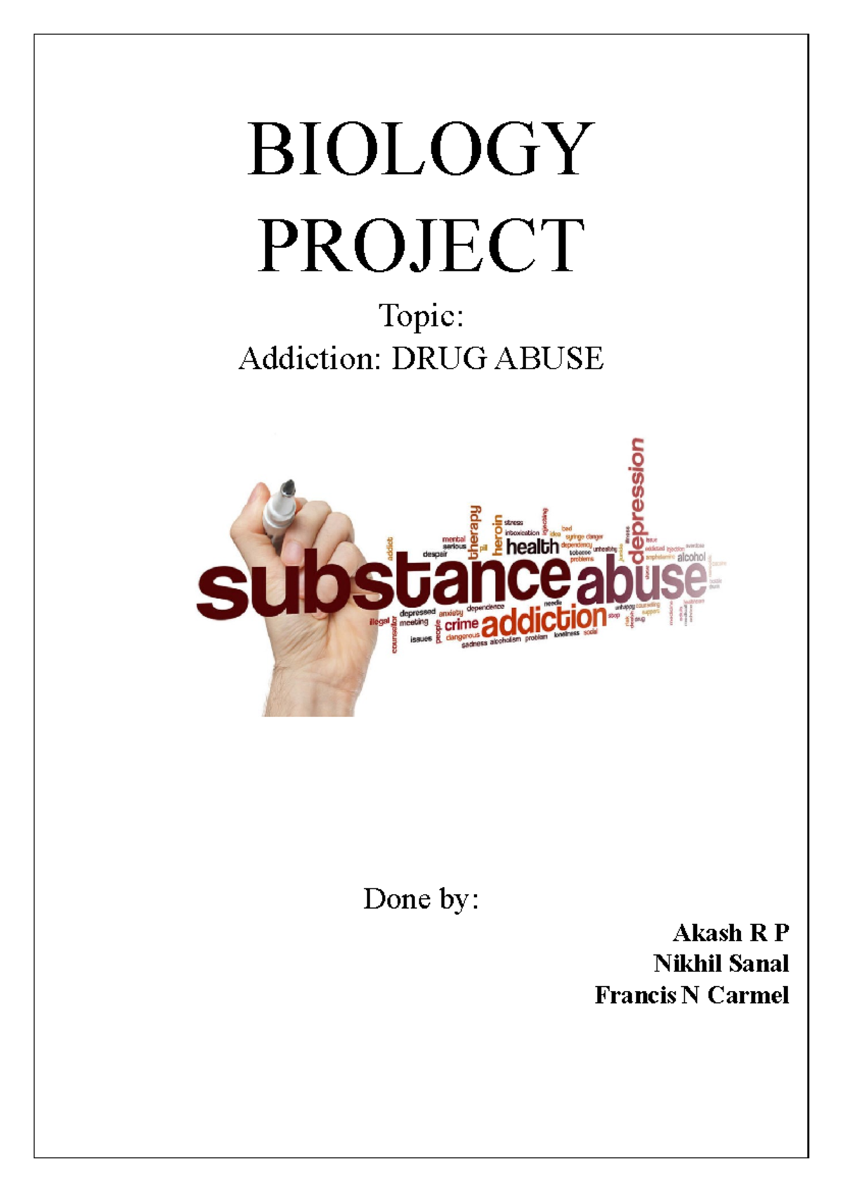 BIO 101: Project on Drug Addiction and Abuse - Key Insights & Case ...