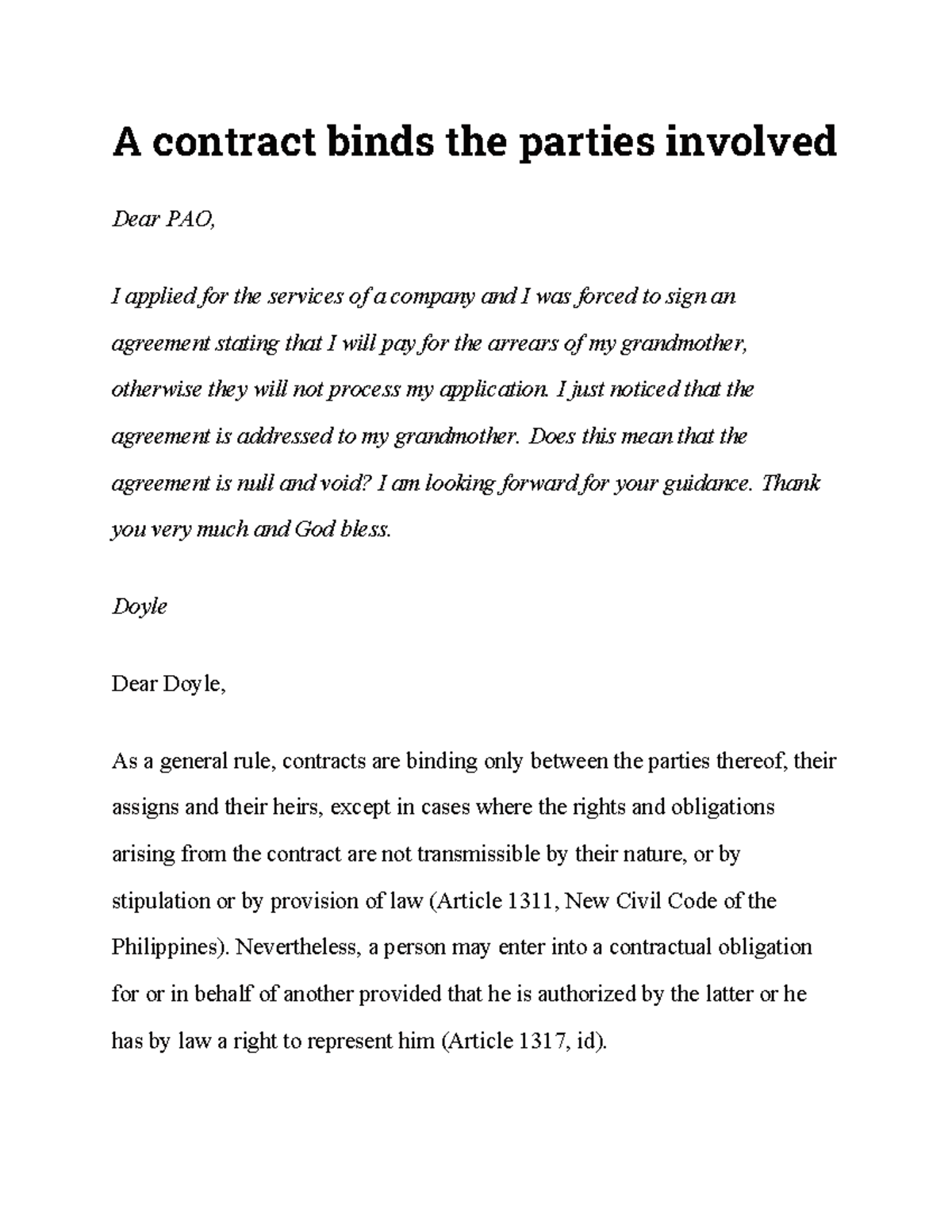 A contract binds the parties involved - I just noticed that the ...