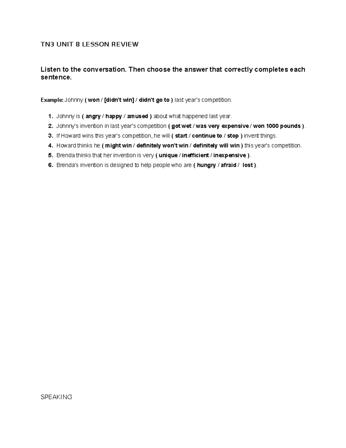 TN3 UNIT 8 LESSON REVIEW: Conversation Completion Exercises - Studocu