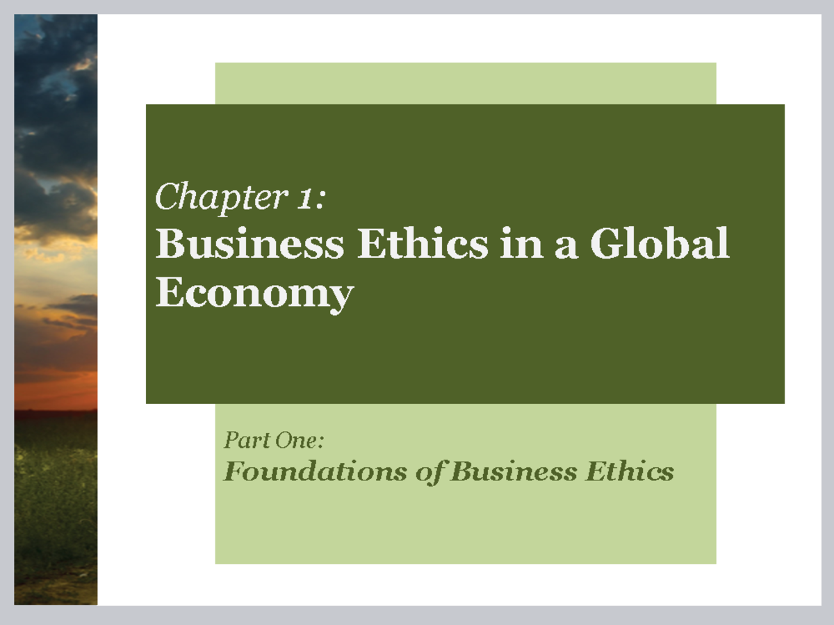 Business Ethics in a Global Economy: Chapter 1 Overview - Studocu