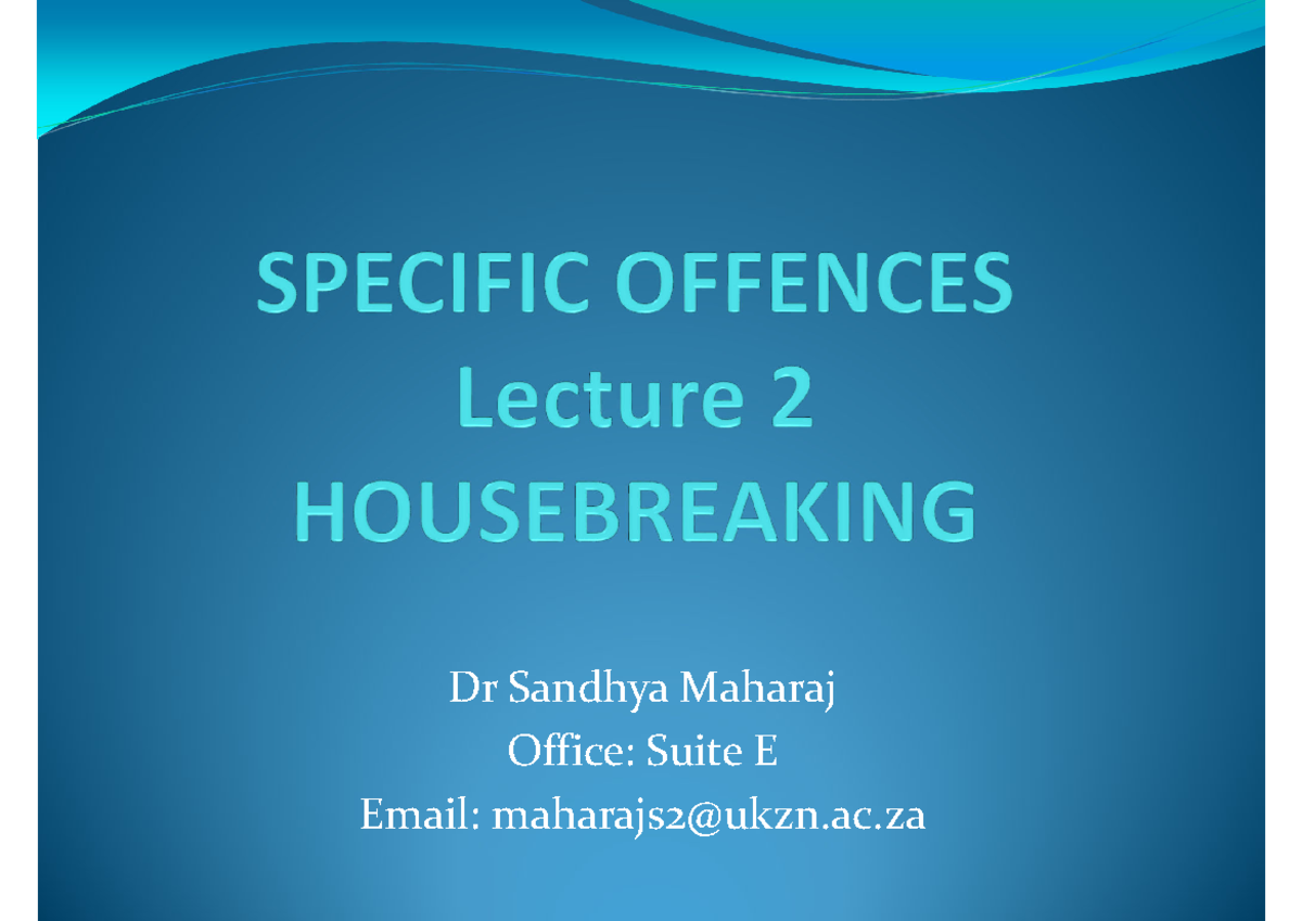 Housebreaking: Detailed Analysis & Case Studies of Criminal Law - Studocu