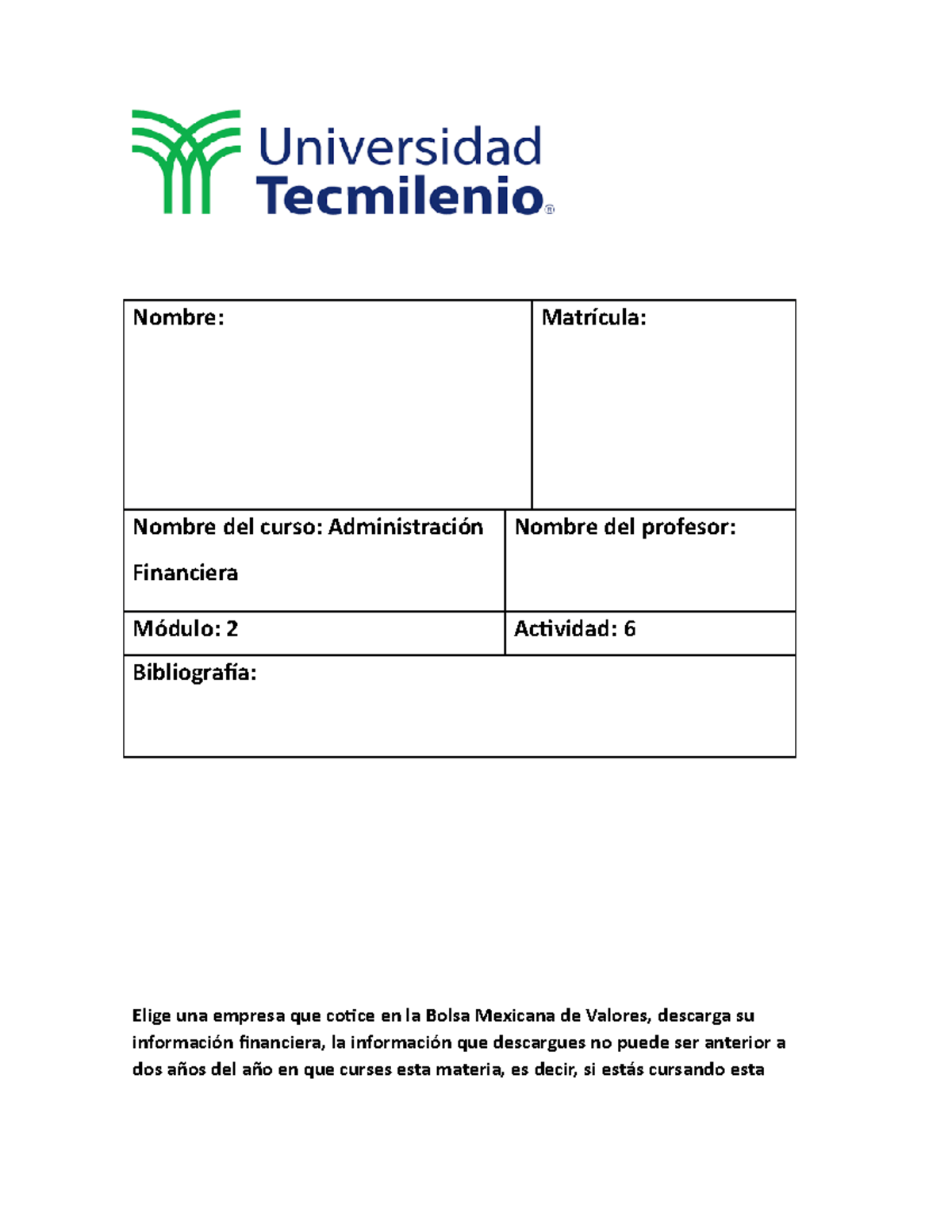 Actividad 6 Administracion Financiera - Nombre: Matrícula: Nombre del ...