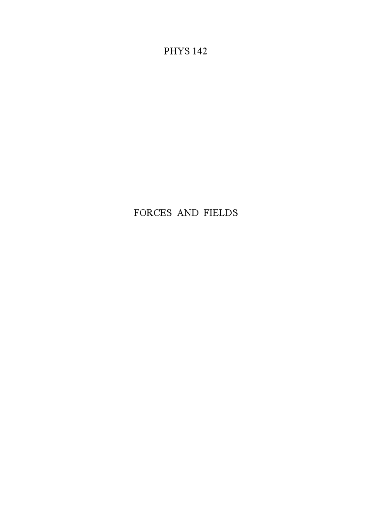 PHYS 142 Final Exam Review: Forces, Fields, and Electric Concepts - Studocu