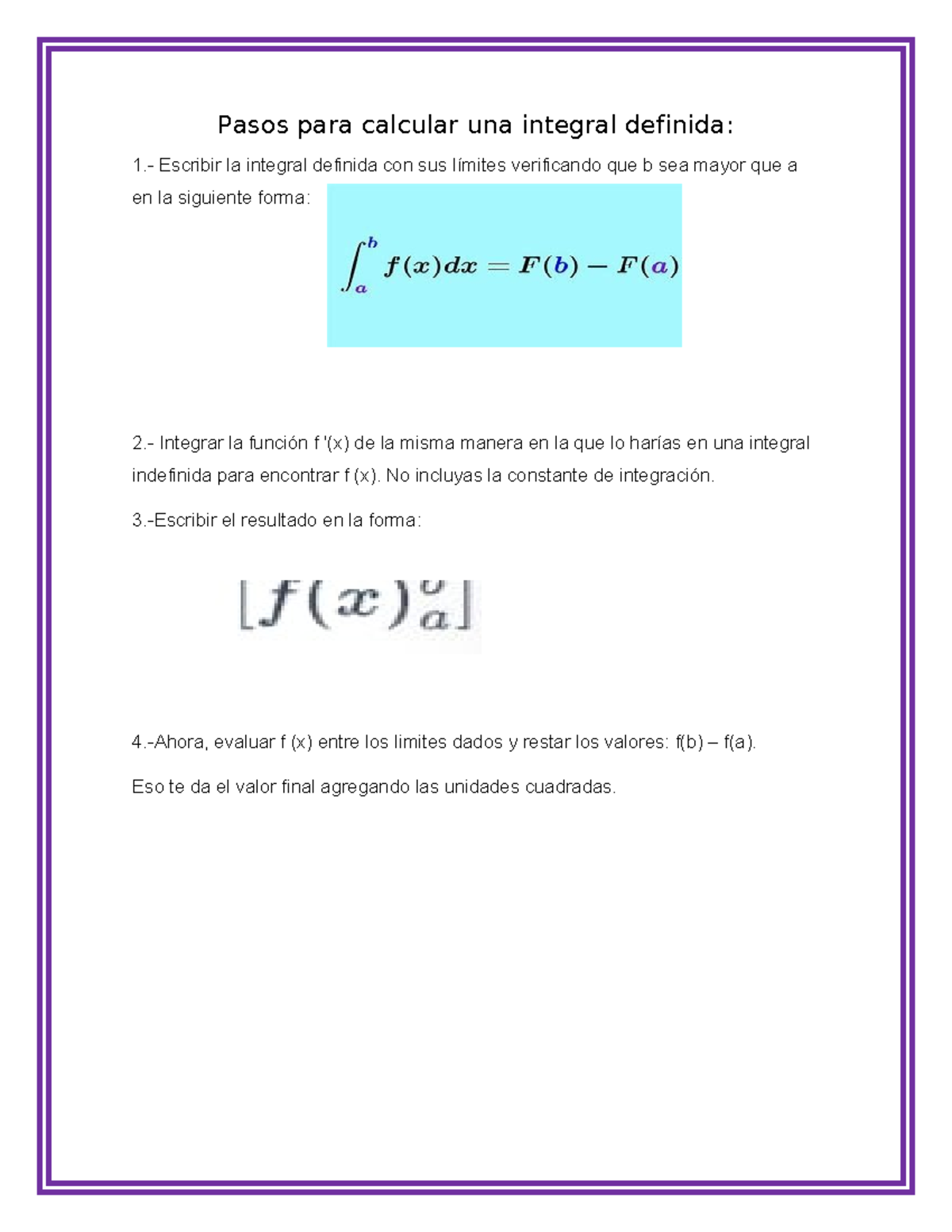 Pasos para calcular una integral definida - Escribir la integral ...
