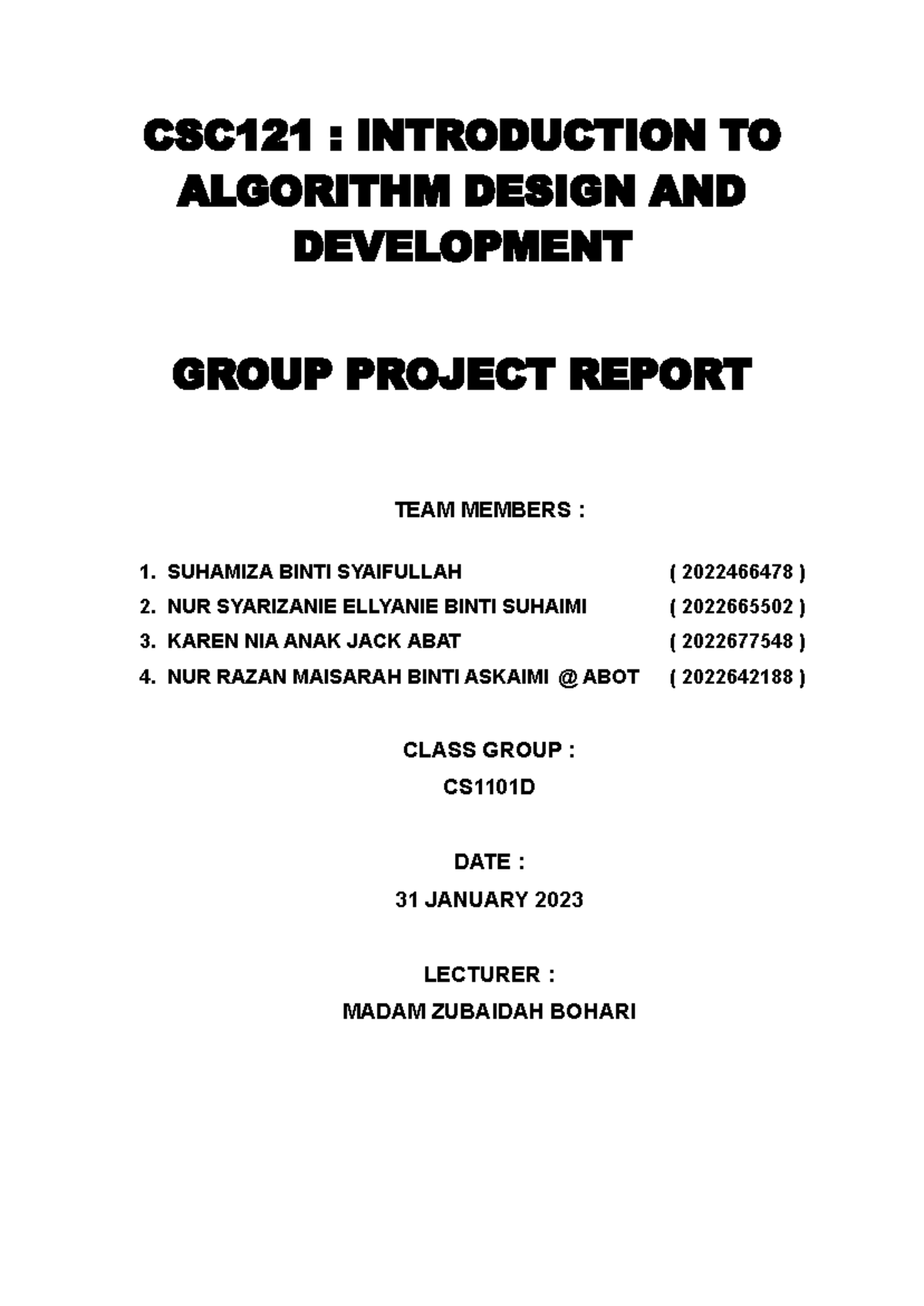 CSC121: Group Project Report on Algorithm Design and Development - Studocu