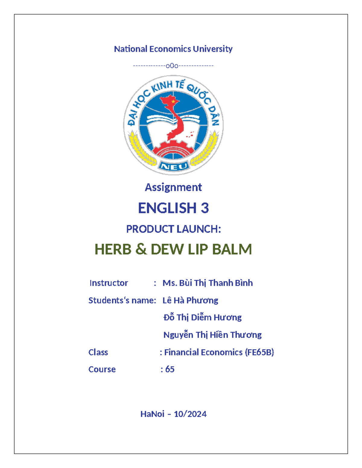 ENGLISH 3 Final Assignment: Product Launch of HERB DEW Lip Balm (FE65B ...