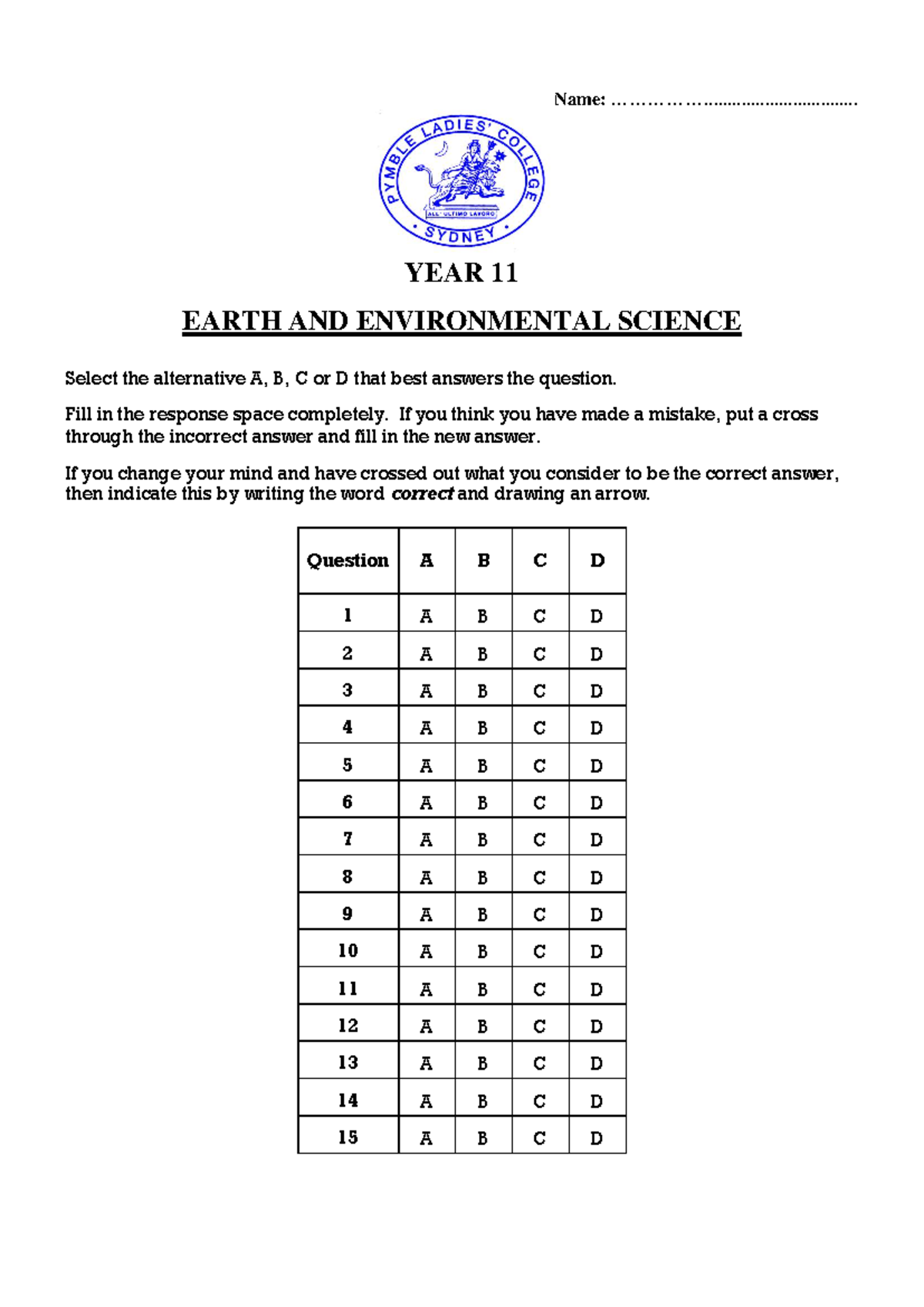 YEAR 11 EARTH & ENVIRONMENTAL SCIENCE SEM II 2004 Exam Paper - Studocu