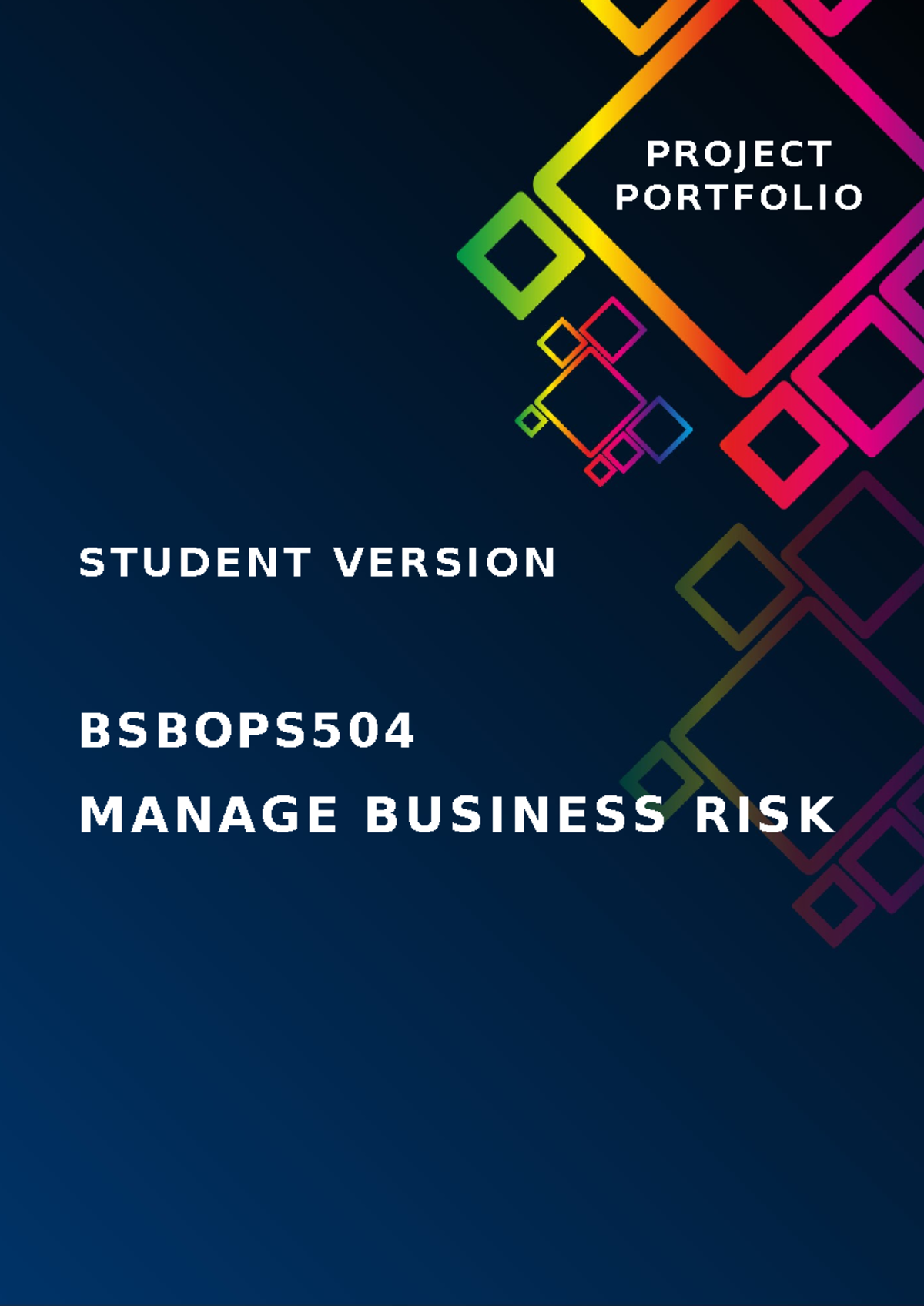 BSB50120 Diploma of Business - BSBOPS 504 Project Portfolio