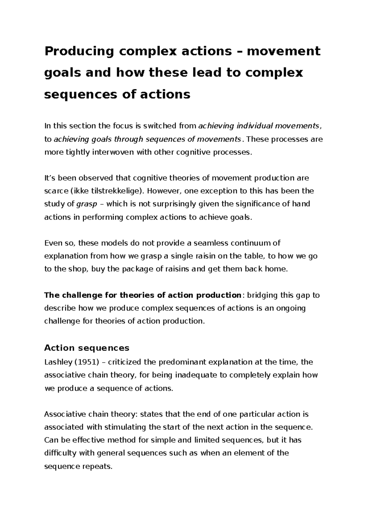 Producing Complex Action Sequences: Cognitive Theories and Challenges ...