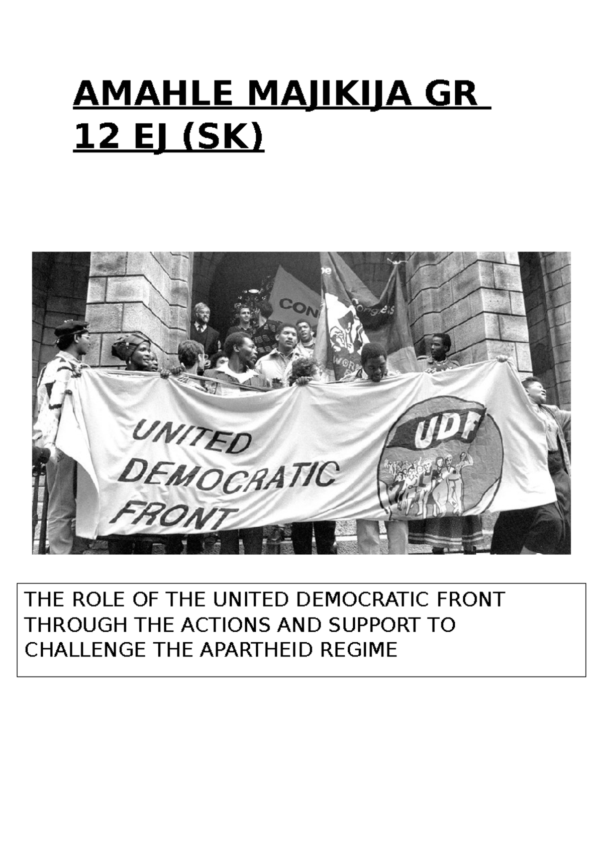 GR 12 History Project: The UDF's Role in Challenging Apartheid - Studocu