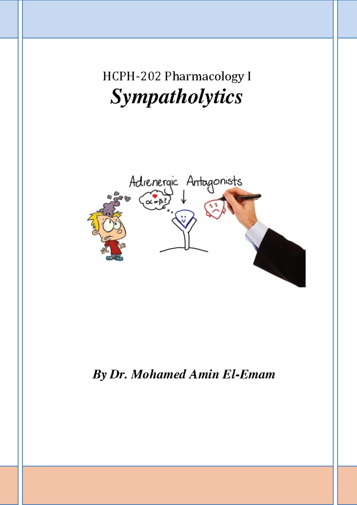 Formative Exam (Pharmacology I HCPH-202) Week 3 - ( ) Complete ...