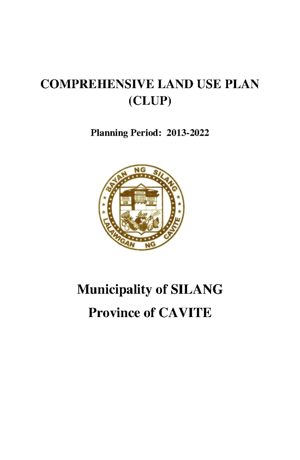 Comprehensive Land Use Plan Overview - 2013 Silang Cavite - Studocu