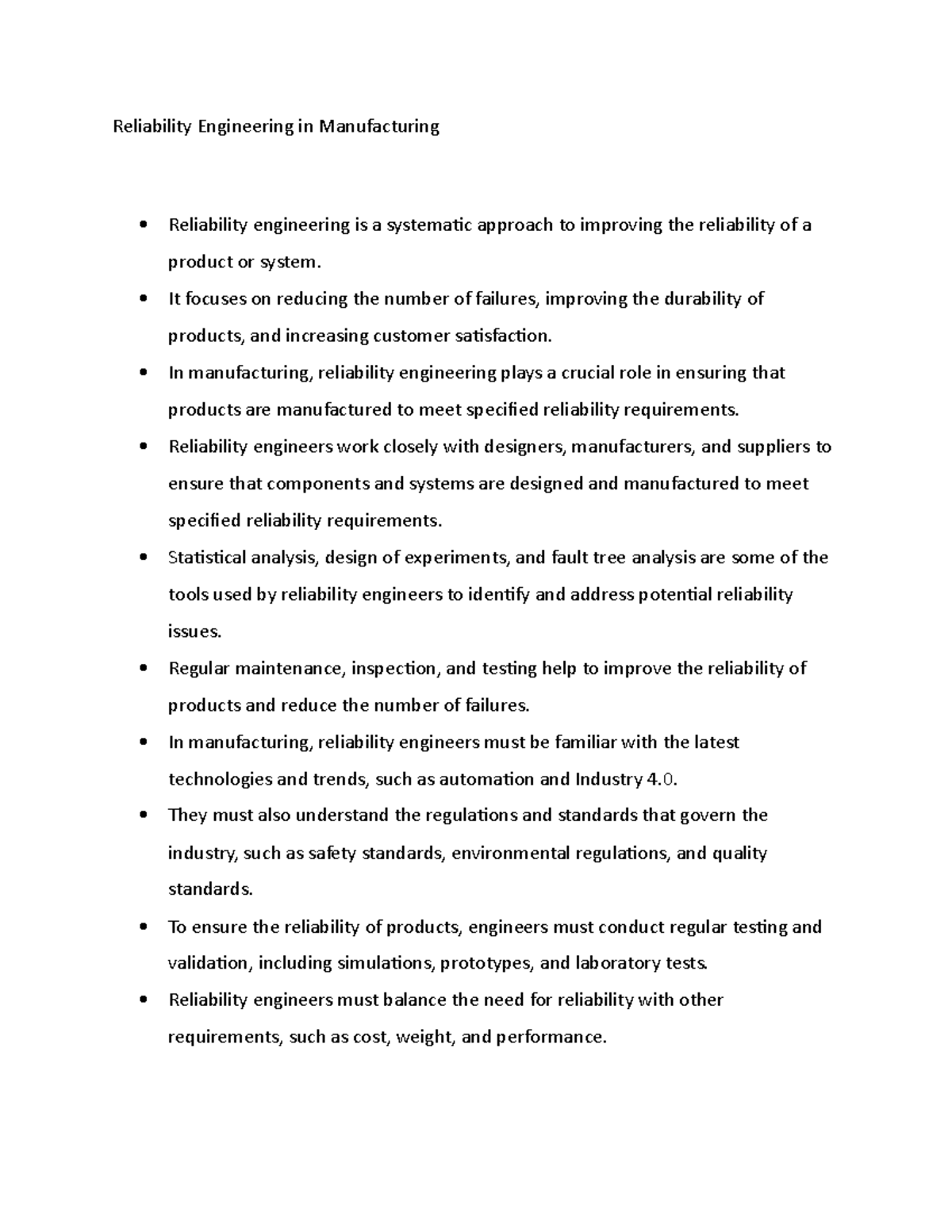 Reliability Engineering in Manufacturing - It focuses on reducing the ...