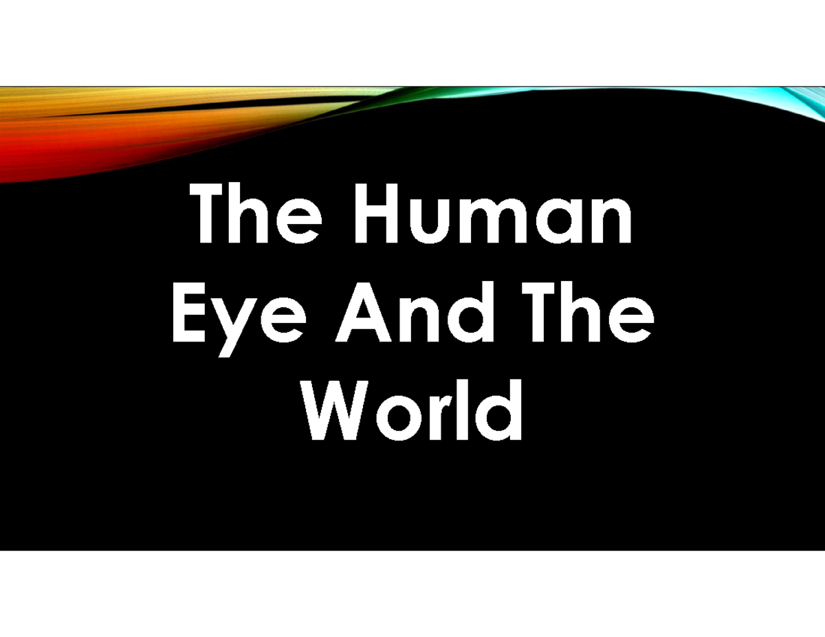 Human Eye and Vision Defects: Myopia, Astigmatism, and More - Studocu