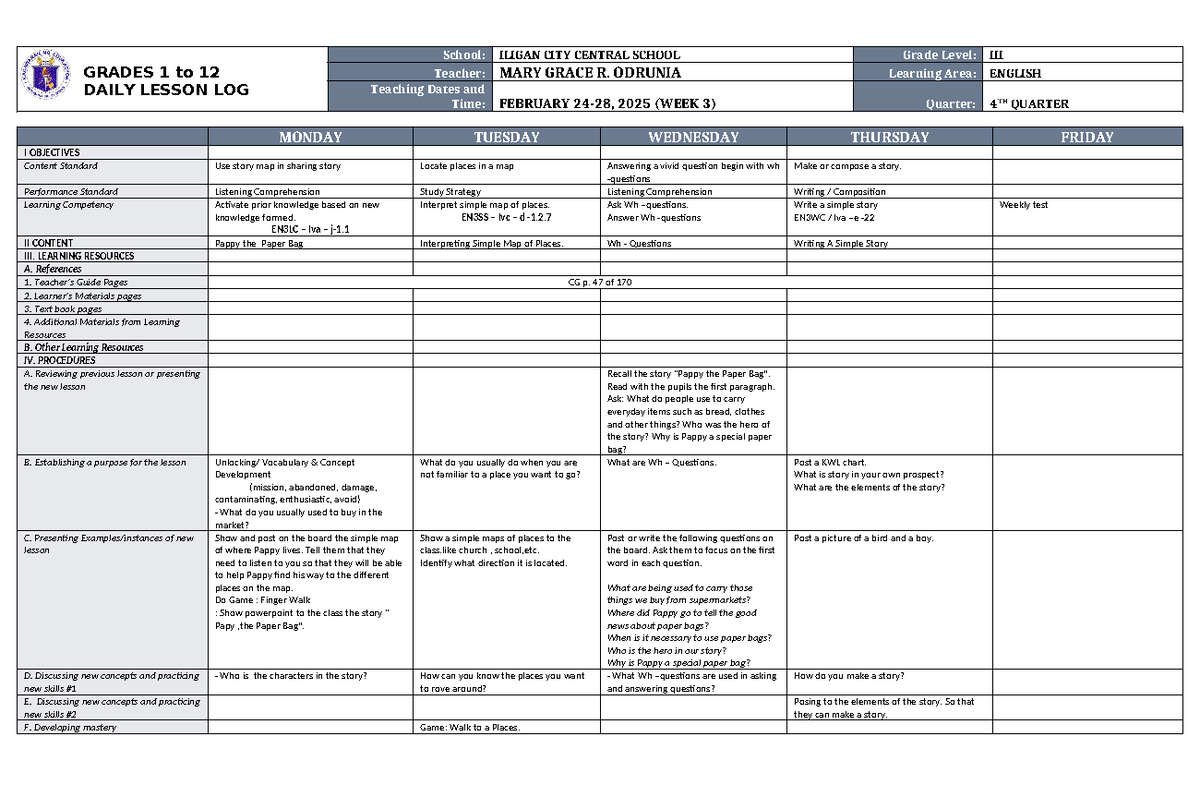 DLL English 3 Q4 W3 - GRADES 1 to 12 DAILY LESSON LOG School: ILIGAN ...