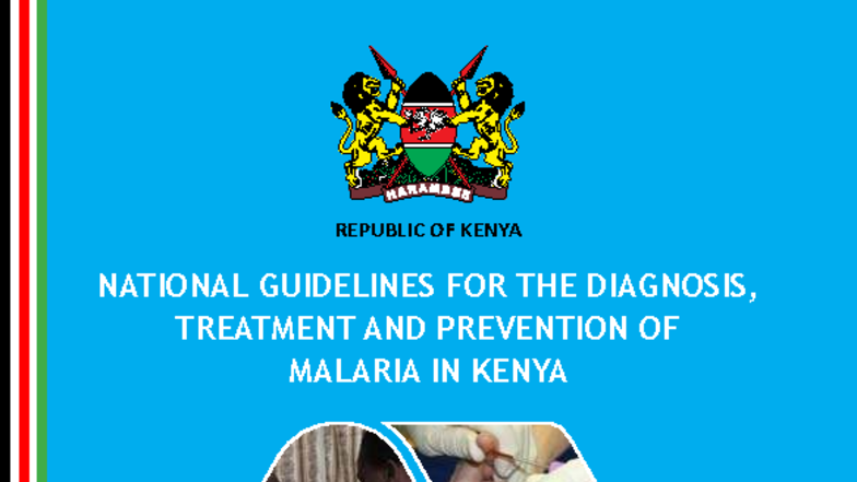 Kenya Malaria Treatment Guidelines 2010: Diagnosis & Prevention - Studocu