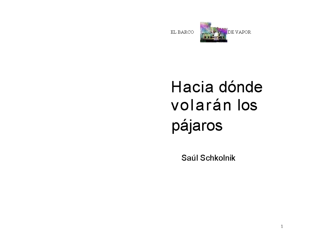 261238669 Hacia Dónde Volarán los Pájaros - Análisis Literario - Studocu