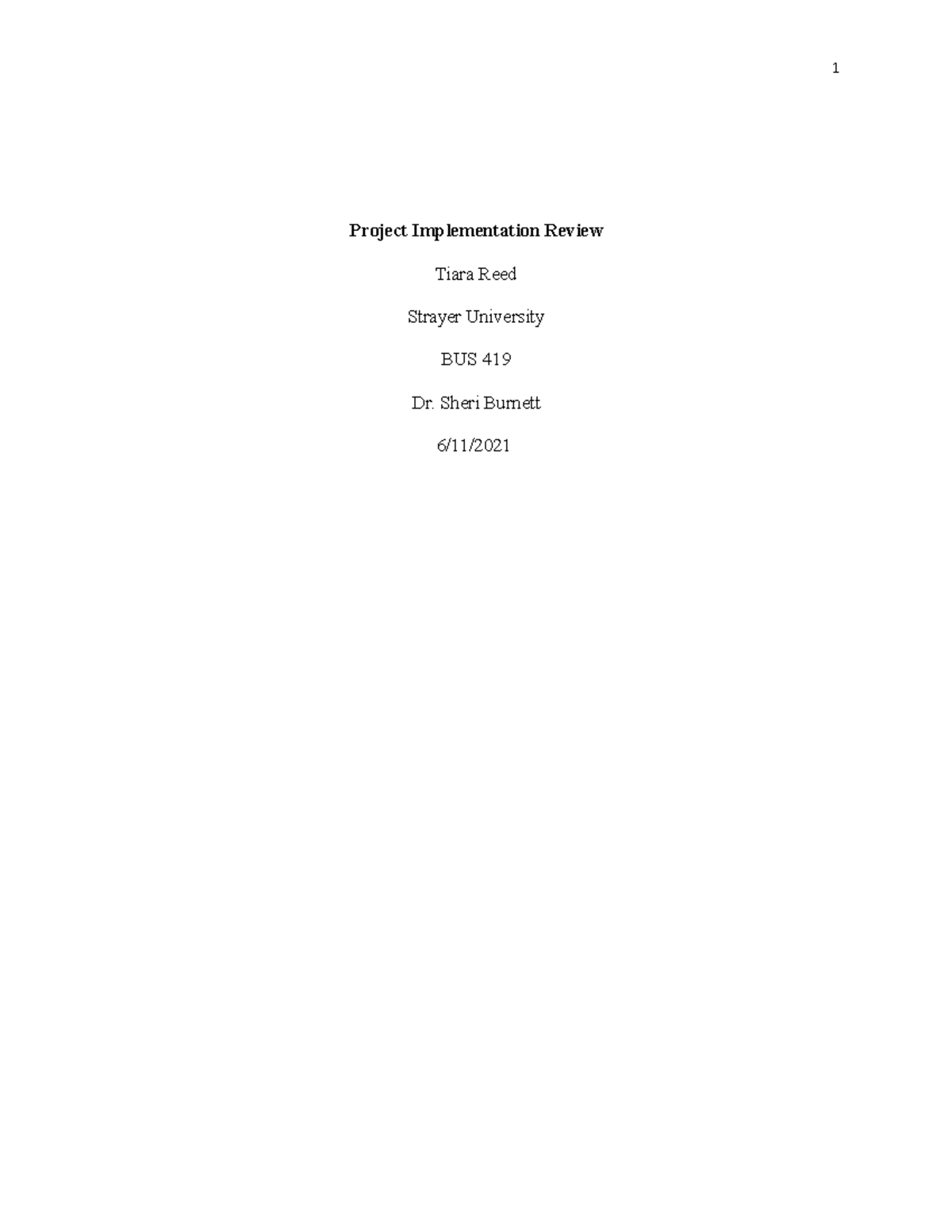 Bus 419 Week 10 Project Review Assignment Project Implementation