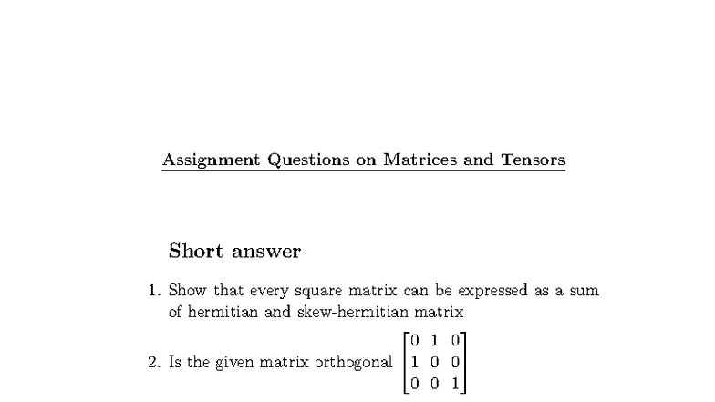 Matrices and Tensors Assignment Questions: Short Answers - Studocu
