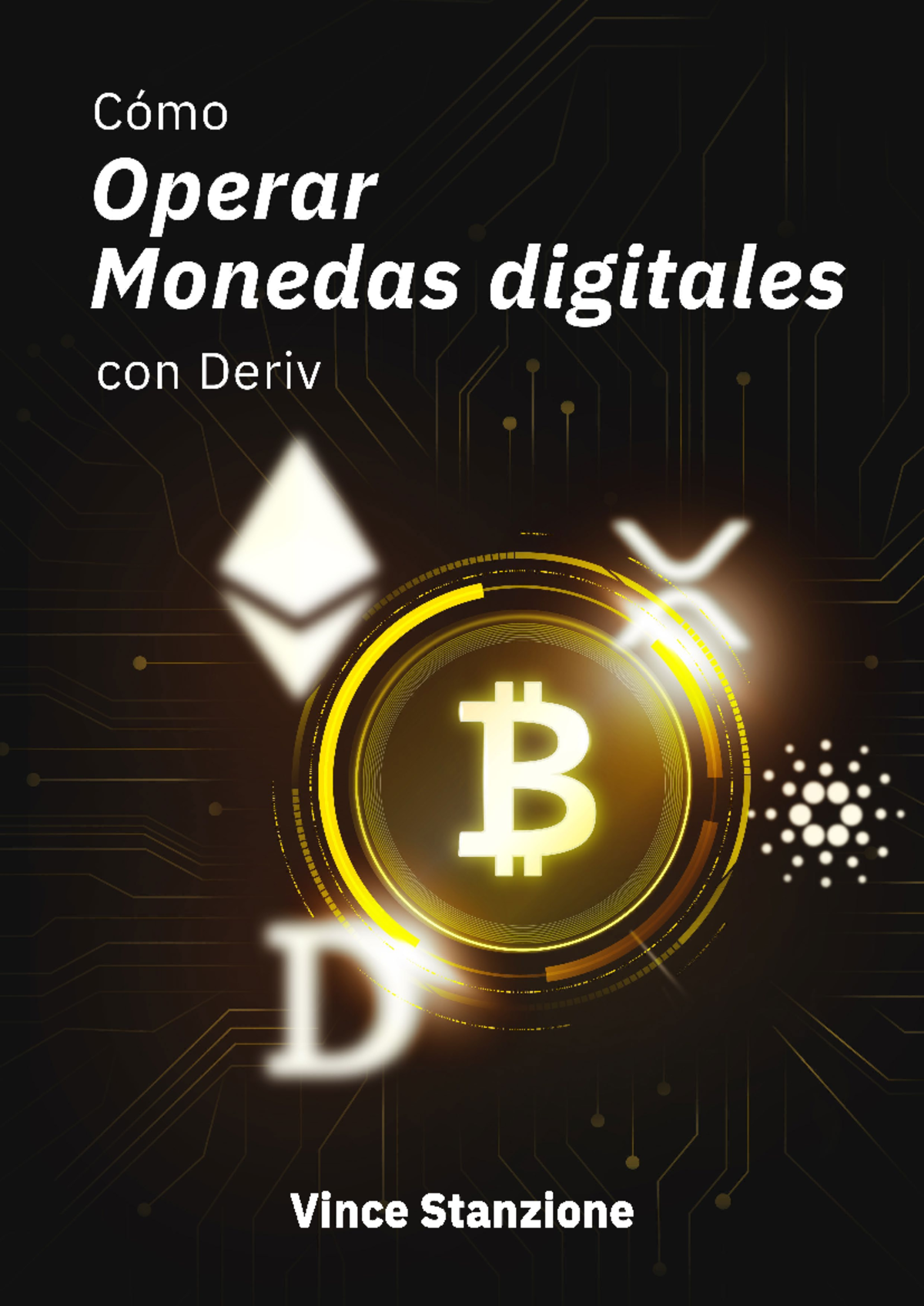 Guía Completa: Cómo Operar Criptomonedas con Deriv (Ebook) - Studocu