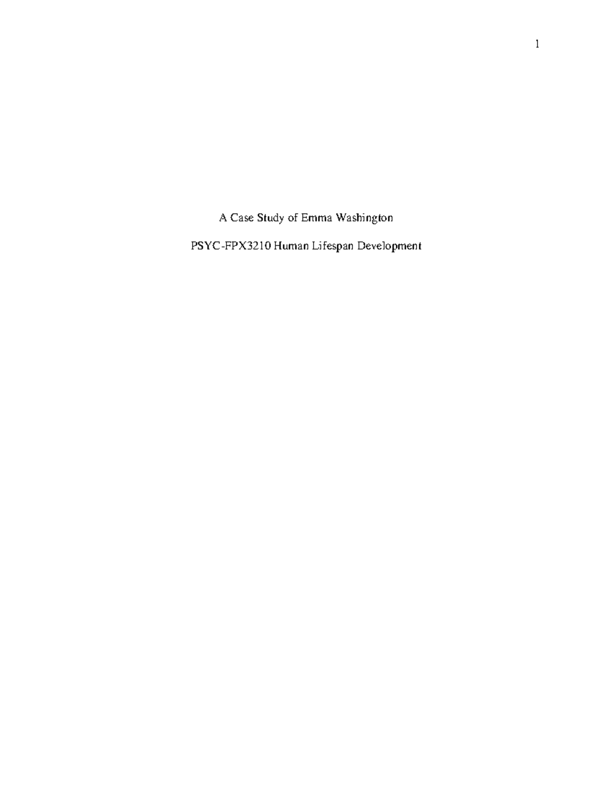 PSYC-FPX3210 Case Study: Emma Washington's Development Journey - Studocu