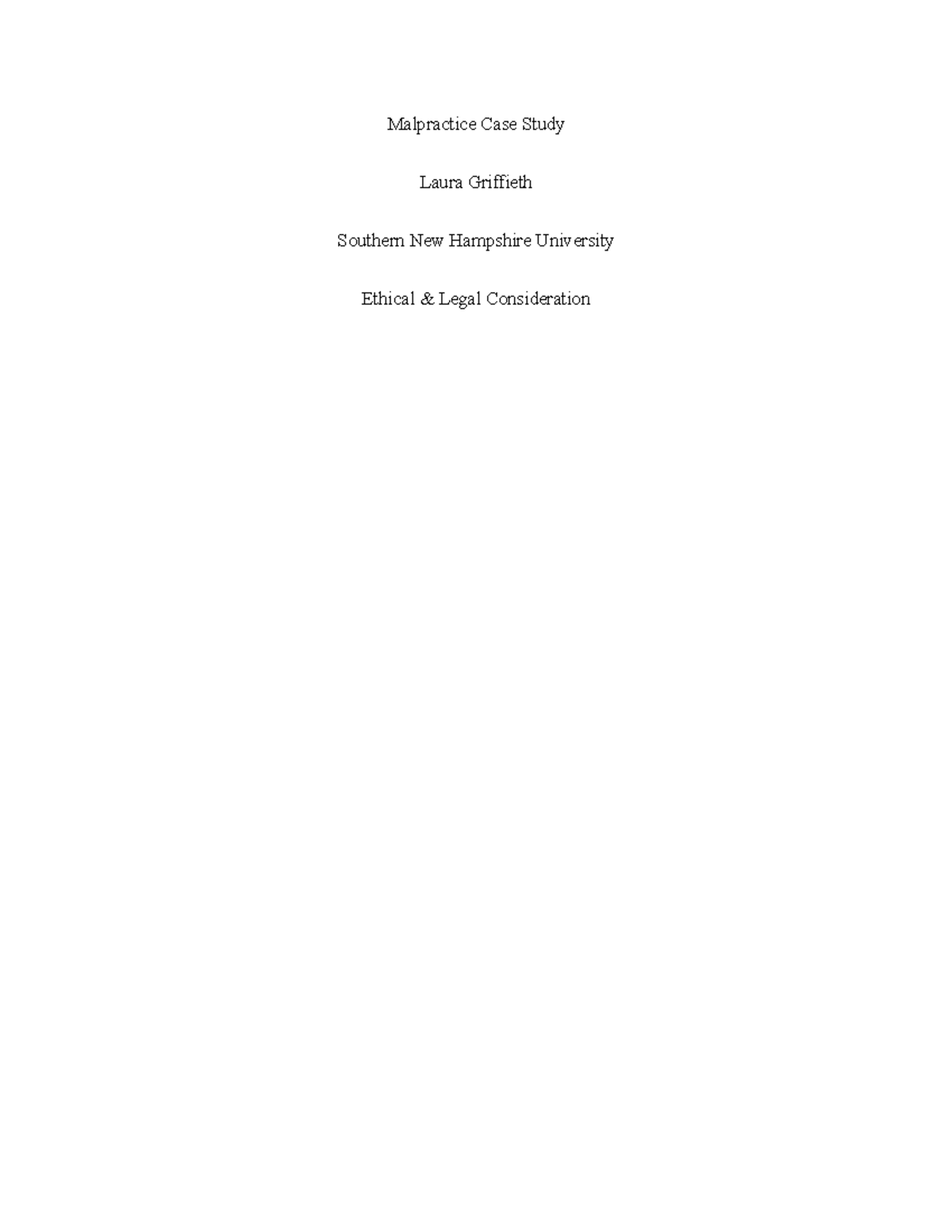 Malpractice Case Study final project milestone 1 - Malpractice Case ...