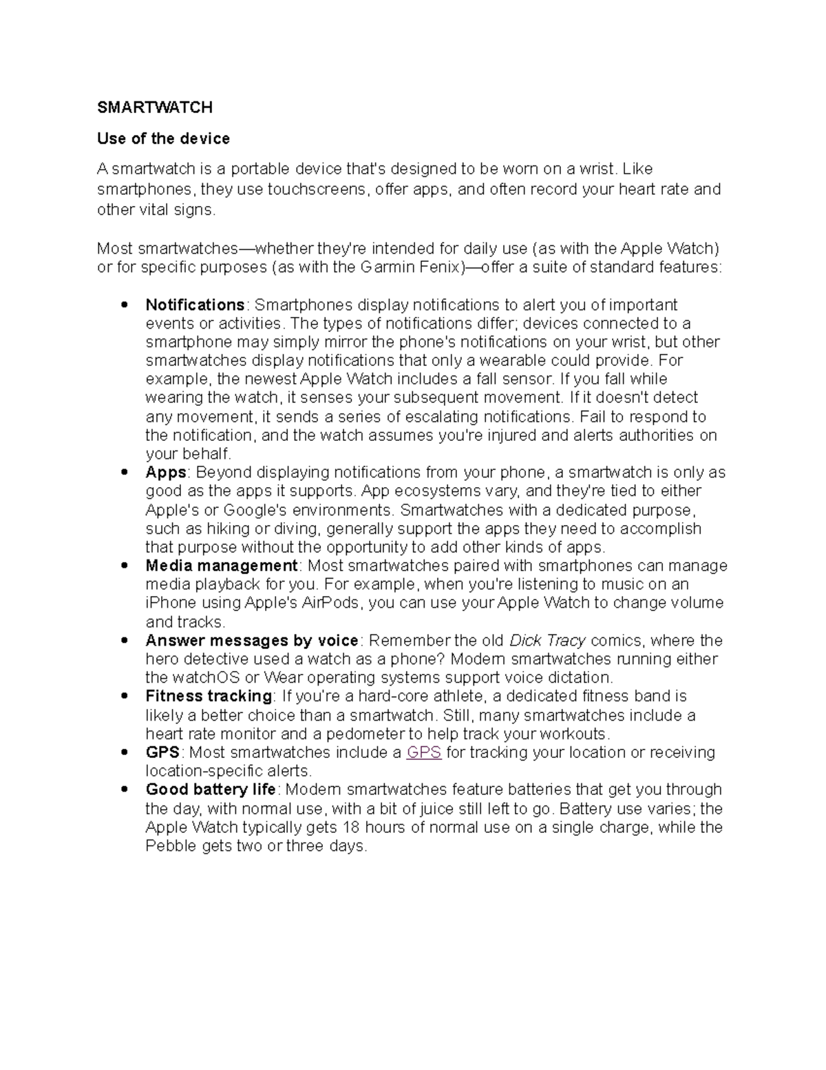 Smartwatch - Description - SMARTWATCH Use of the device A smartwatch is ...