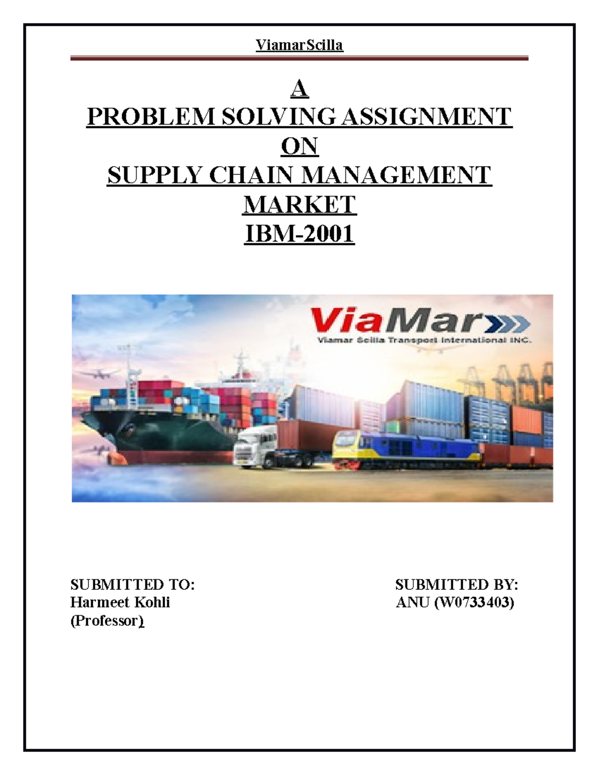Cargo frieght forwarding - A PROBLEM SOLVING ASSIGNMENT ON SUPPLY CHAIN ...