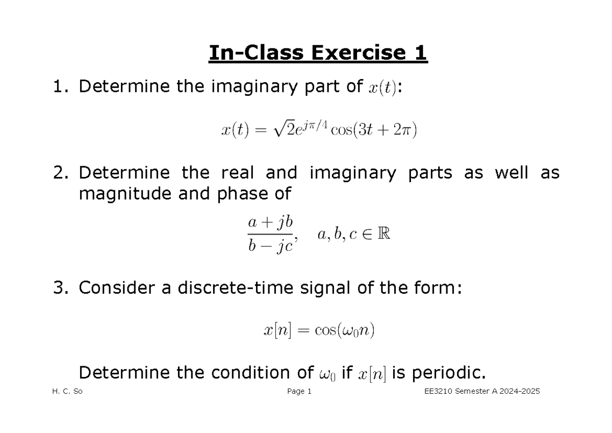 EE3210 Ex1 - In-Class Exercise 1 1. Determine the imaginary part of : 2 ...
